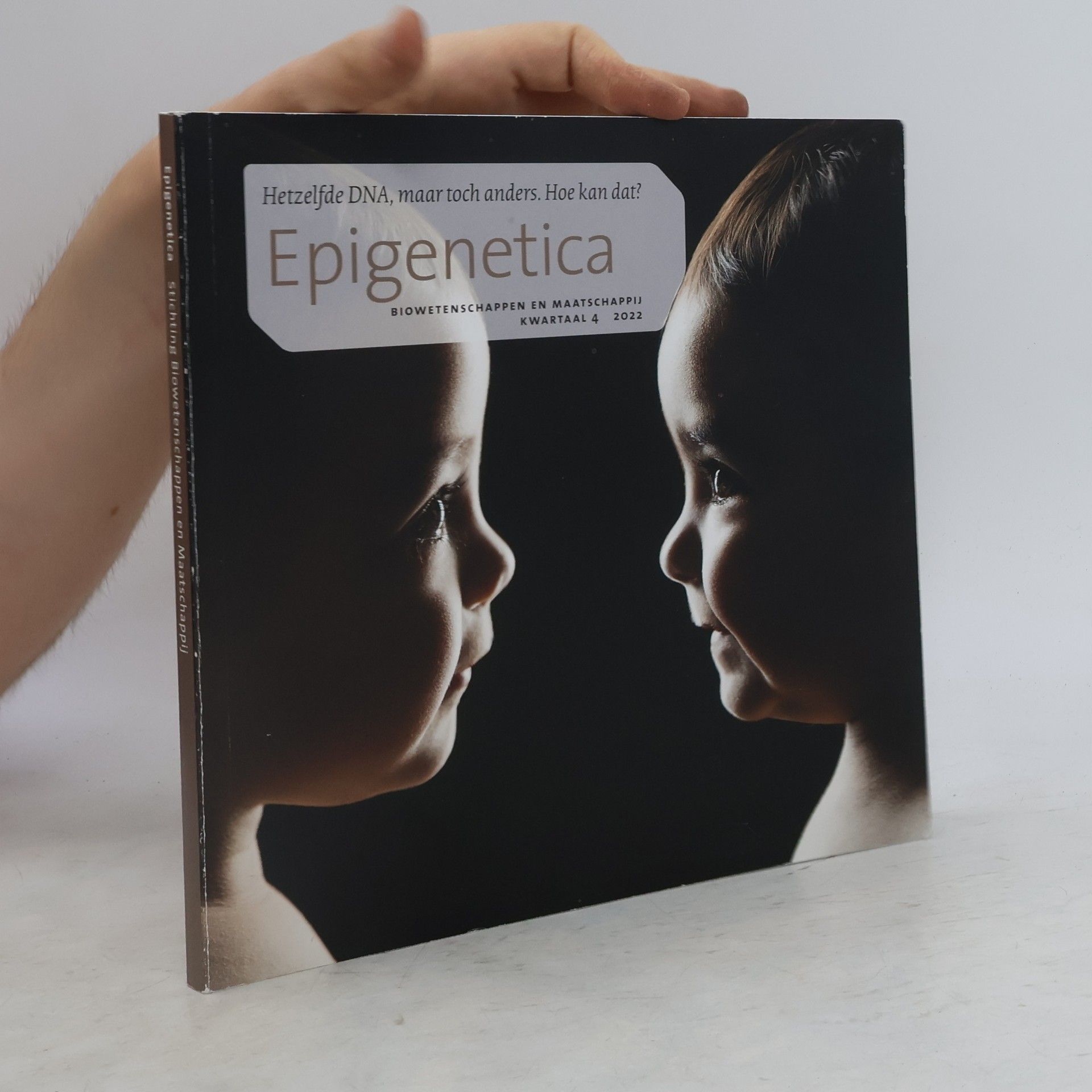 W.T.A. van der Graaf Biowetenschappen en Maatschappij - KWARTAAL 4 2022: Epigenetica