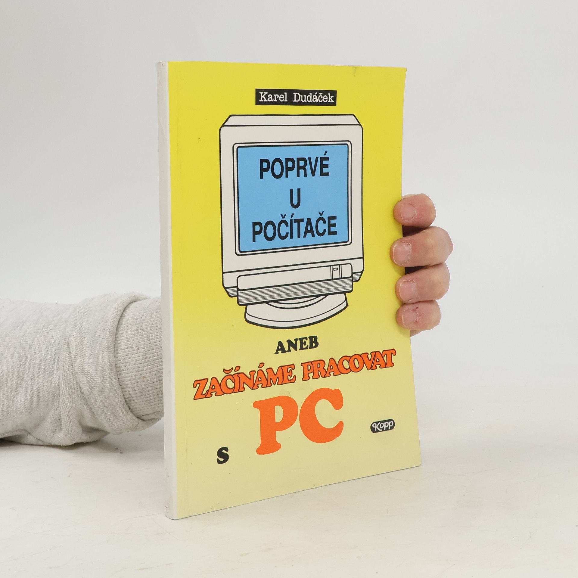 Karel Dudáček Poprvé u počítače