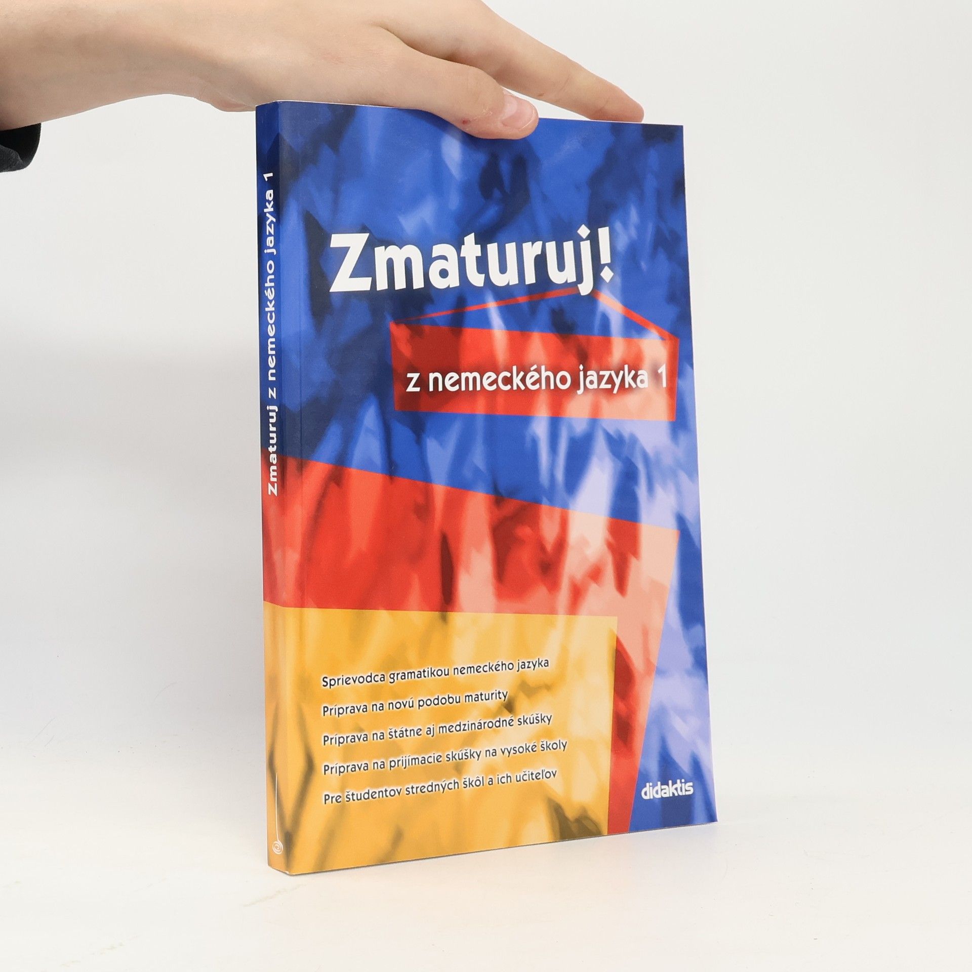 Zuzana Raděvová Zmaturuj! z nemeckého jazyka 1