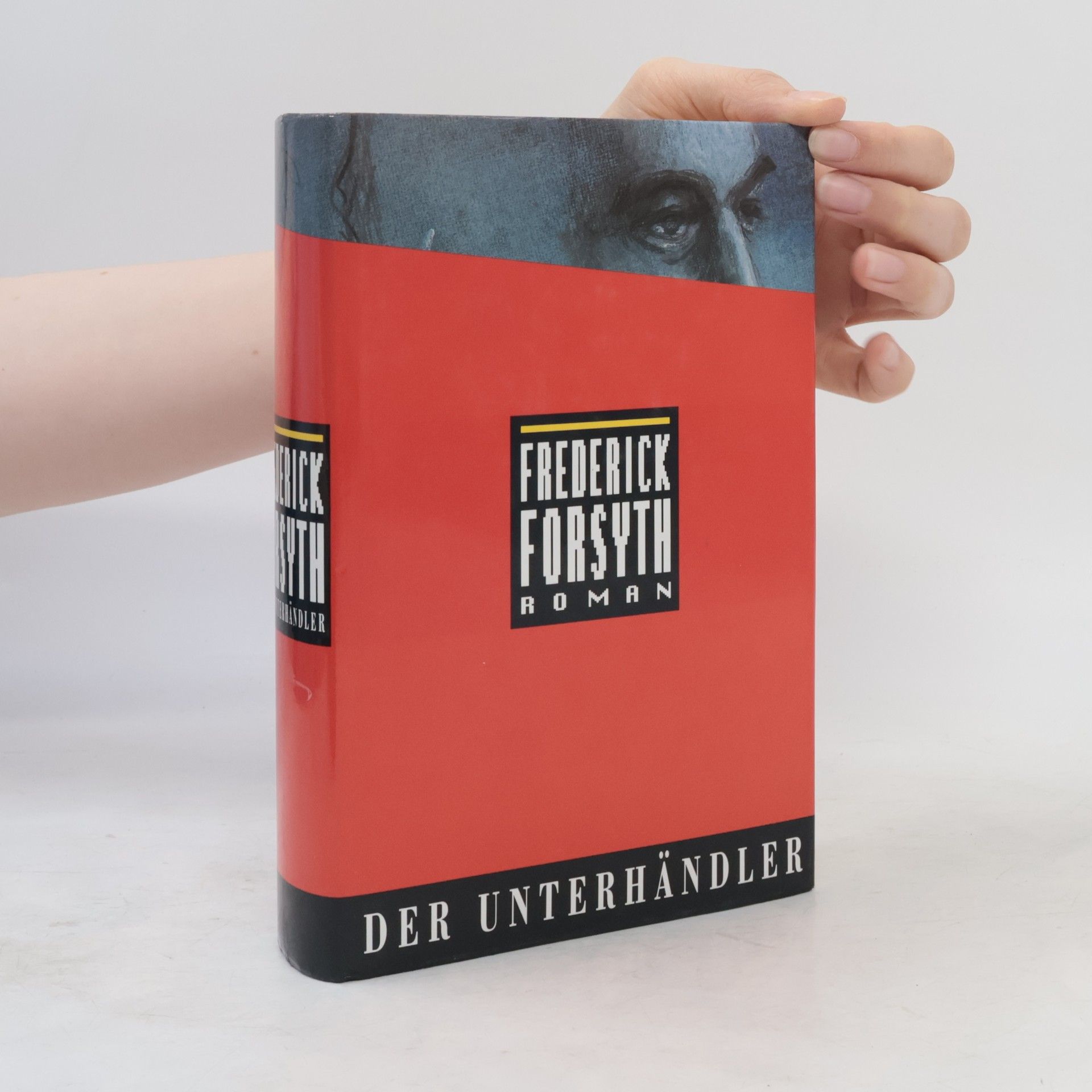 Frederick Forsyth Der Unterhändler