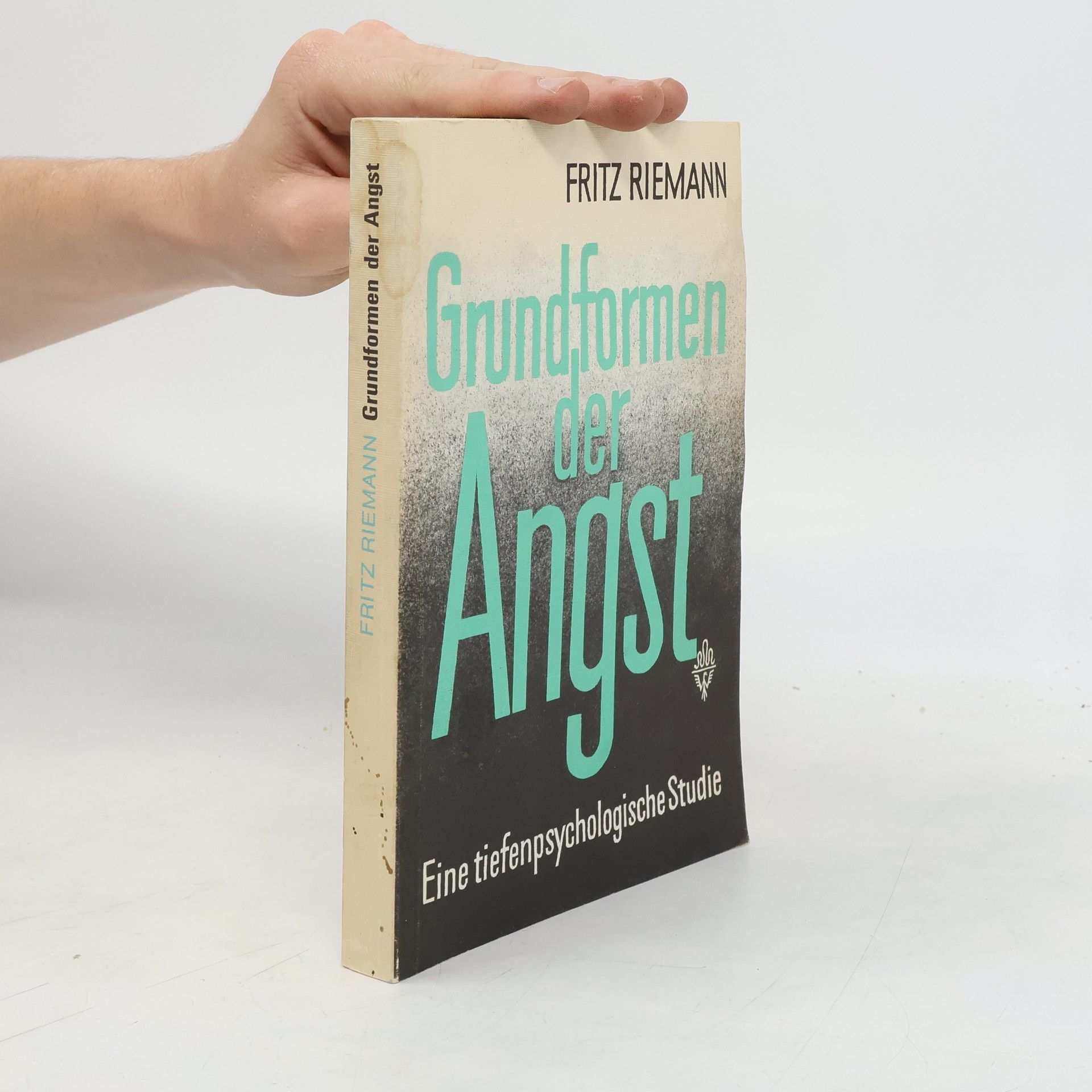Fritz Riemann Grundformen der Angst