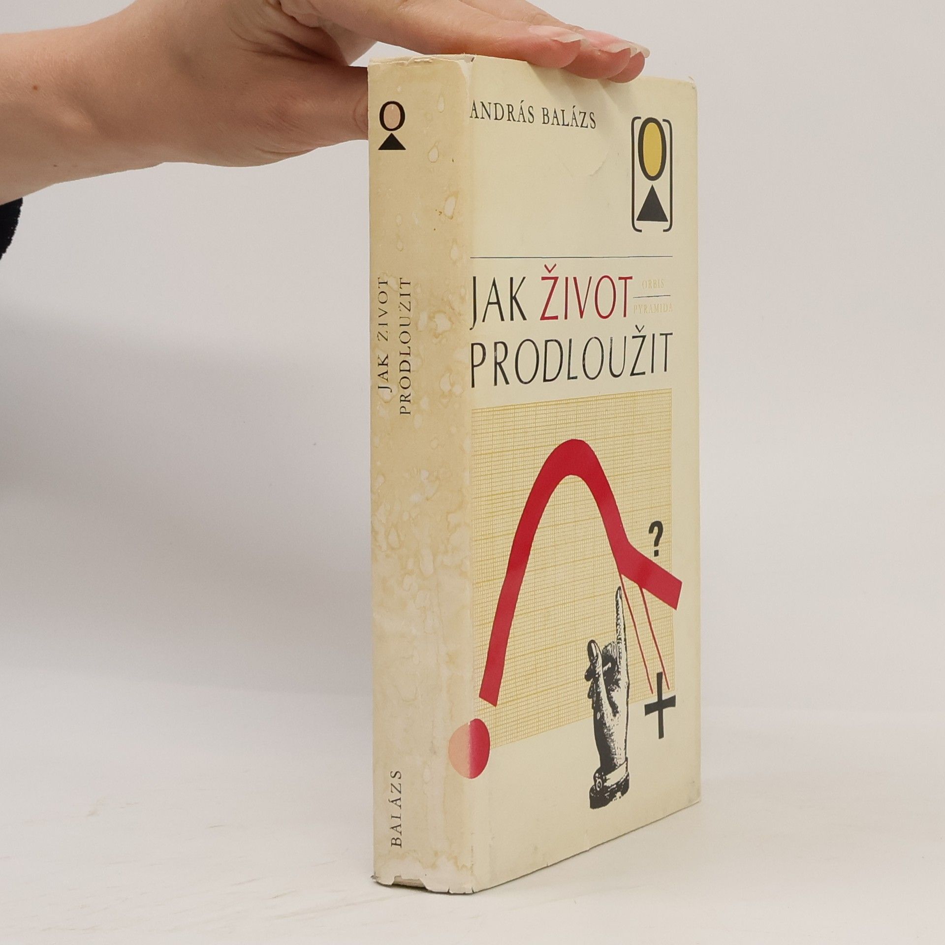 András Balázs Jak život prodloužit