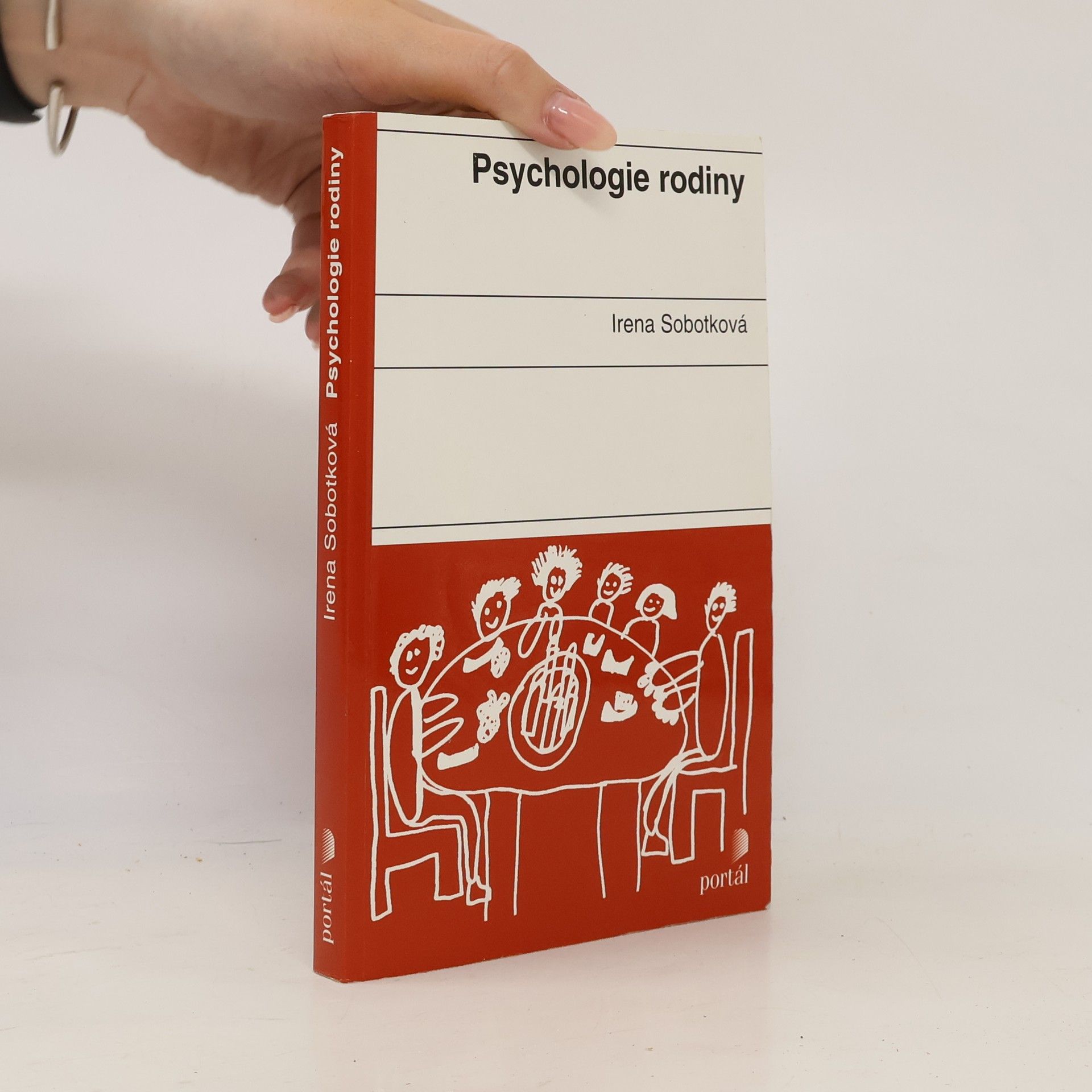 Irena Sobotková Psychologie rodiny