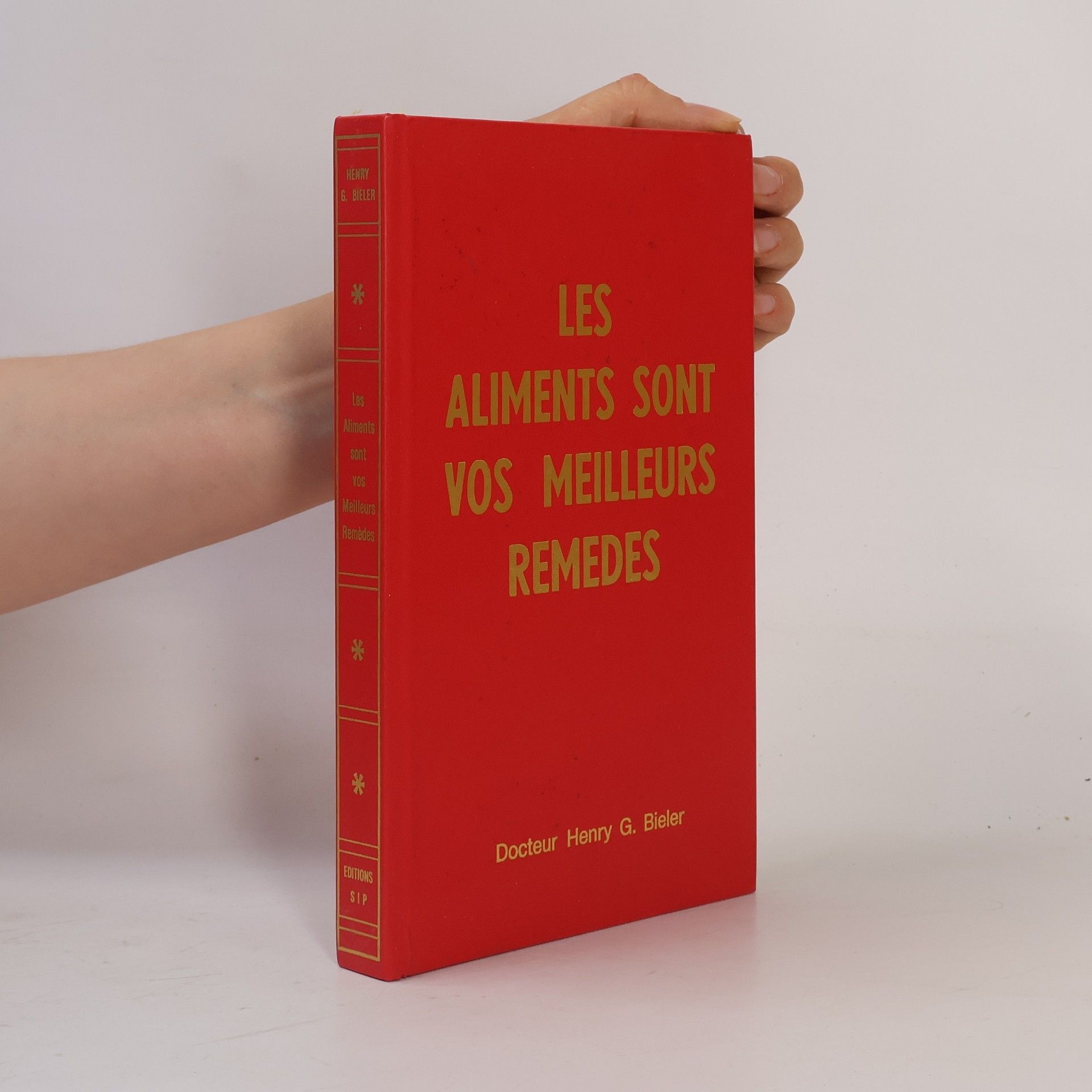 Henry G. Bieler Les aliments sont vos meilleurs remèdes