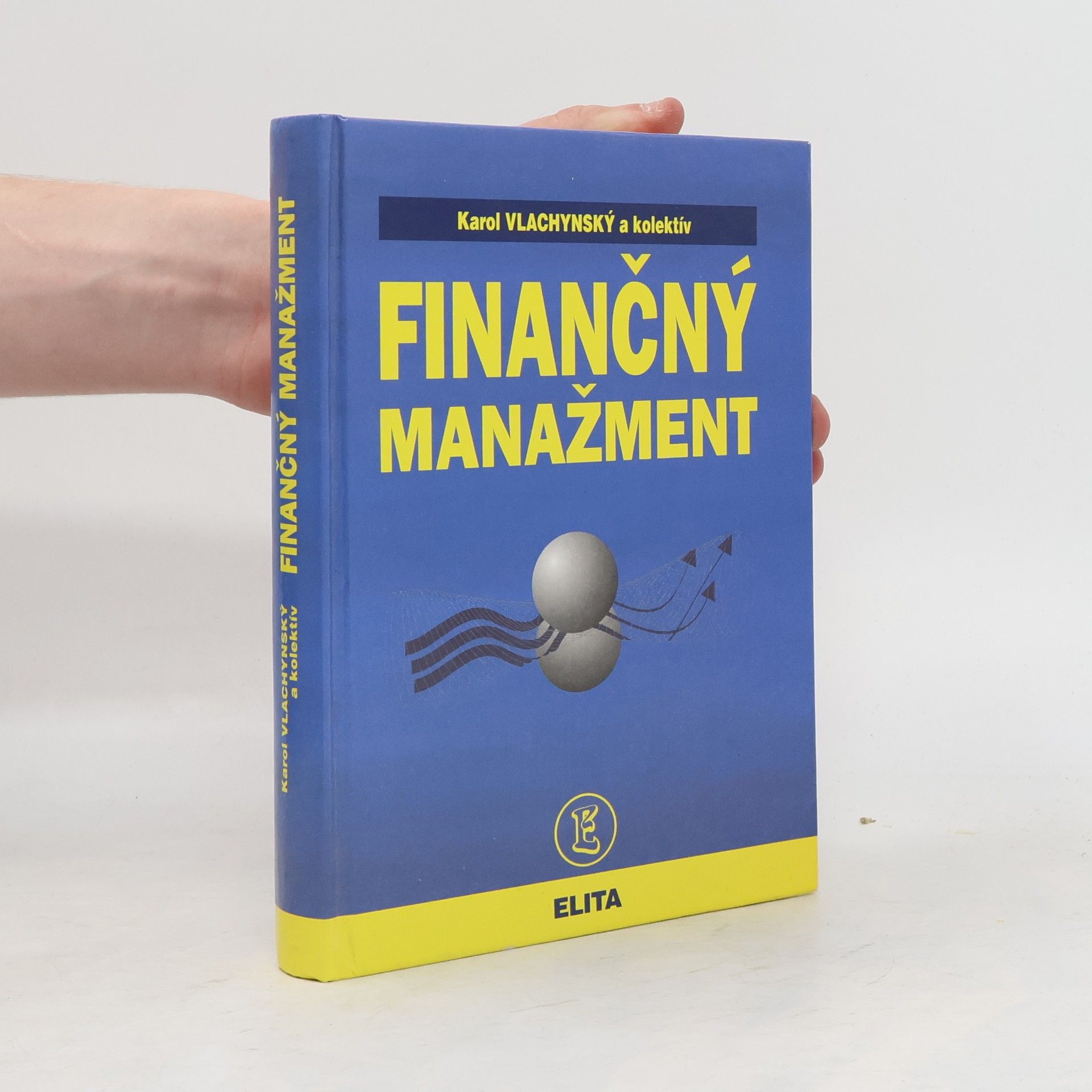 Kolektiv autorů Finančný manažment