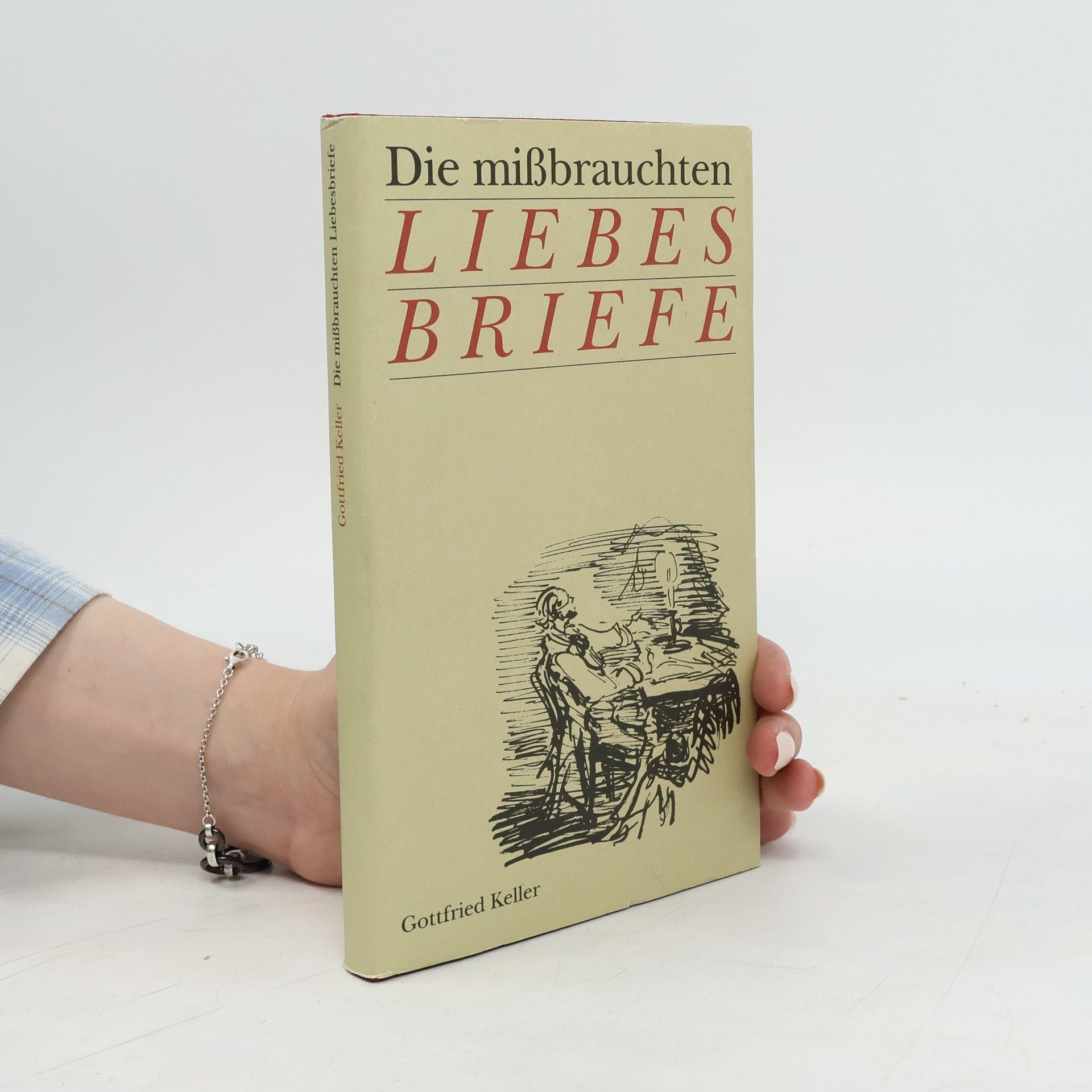 Gottfried Keller Die missbrauchten Liebesbriefe