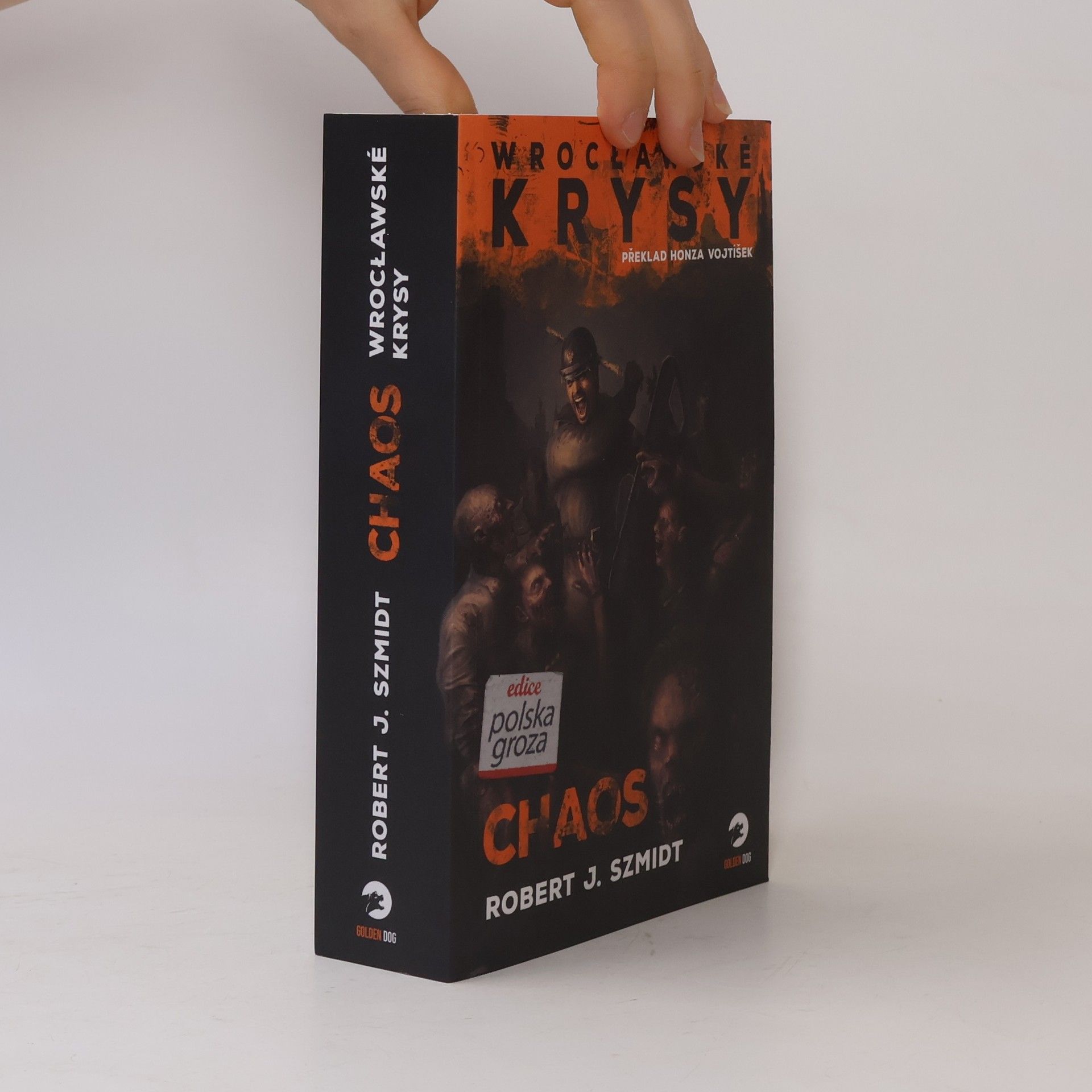 Robert J. Szmidt Wrocławské krysy: Chaos
