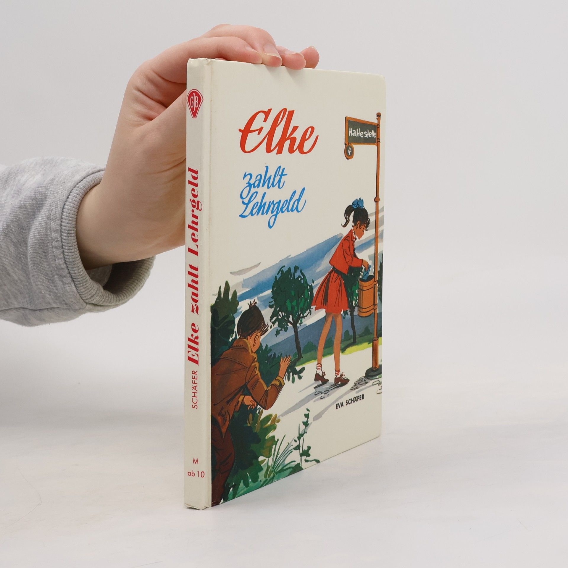 Eva Schäfer-Luther Elke zahlt Lehrgeld