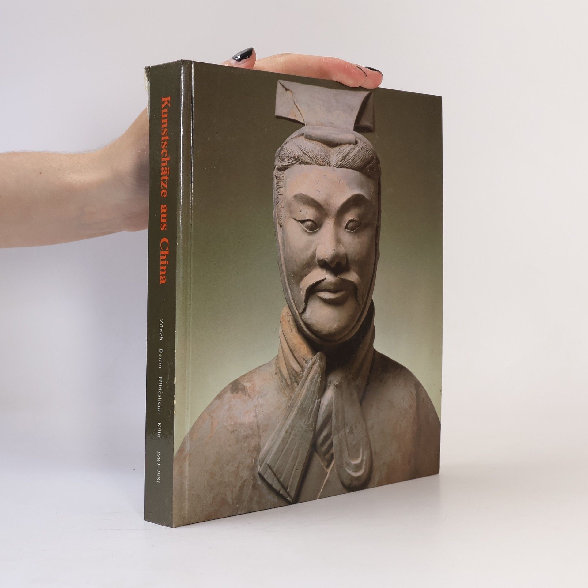Kunstschätze aus China. Zürich, Berlin, Hildesheim, Köln 1980-1981