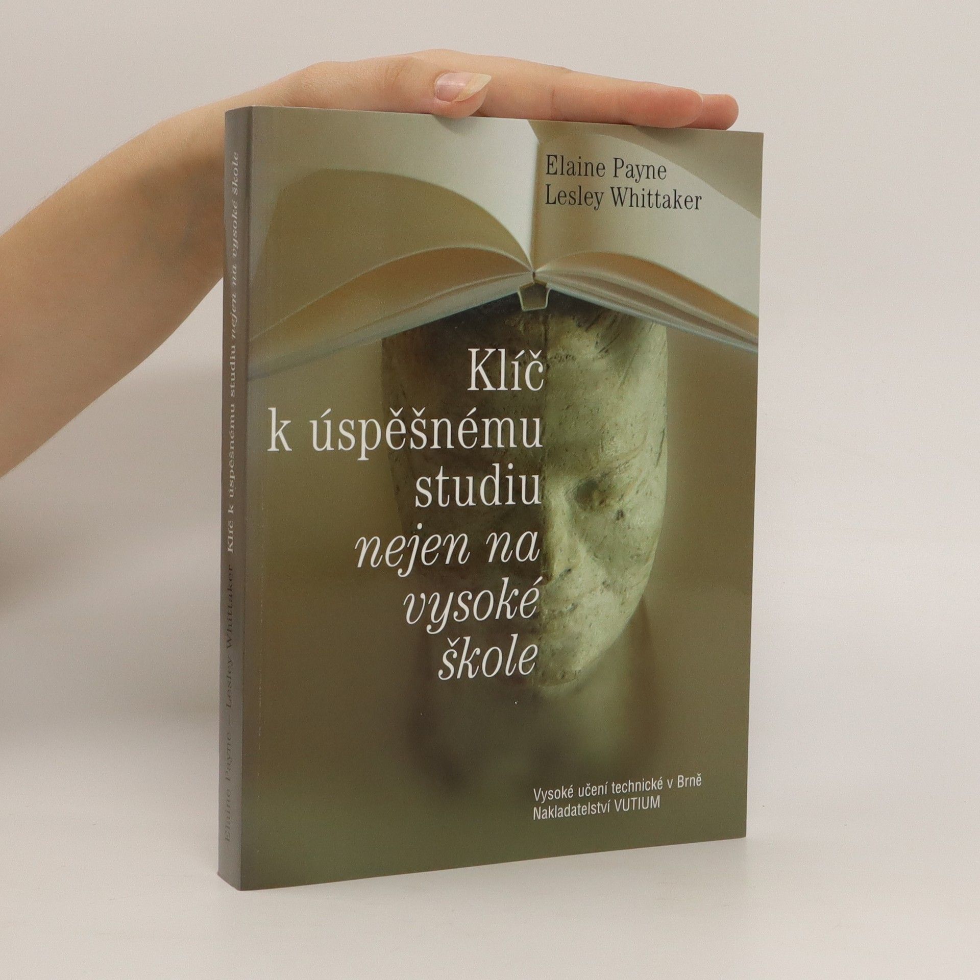 Elaine Payne Klíč k úspěšnému studiu nejen na vysoké škole