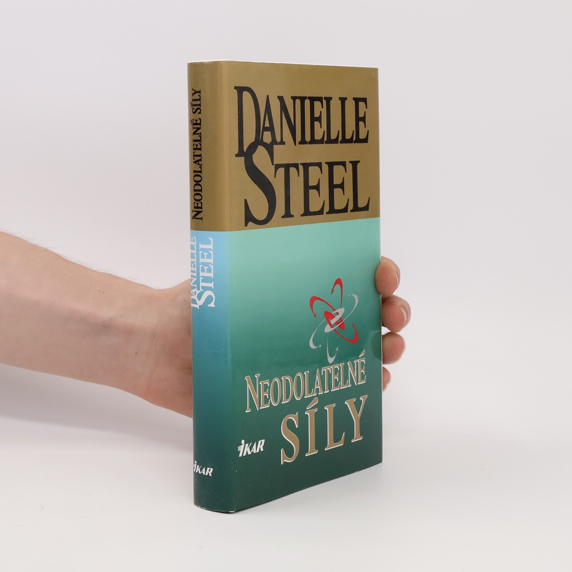 Danielle Steel Neodolatelné síly