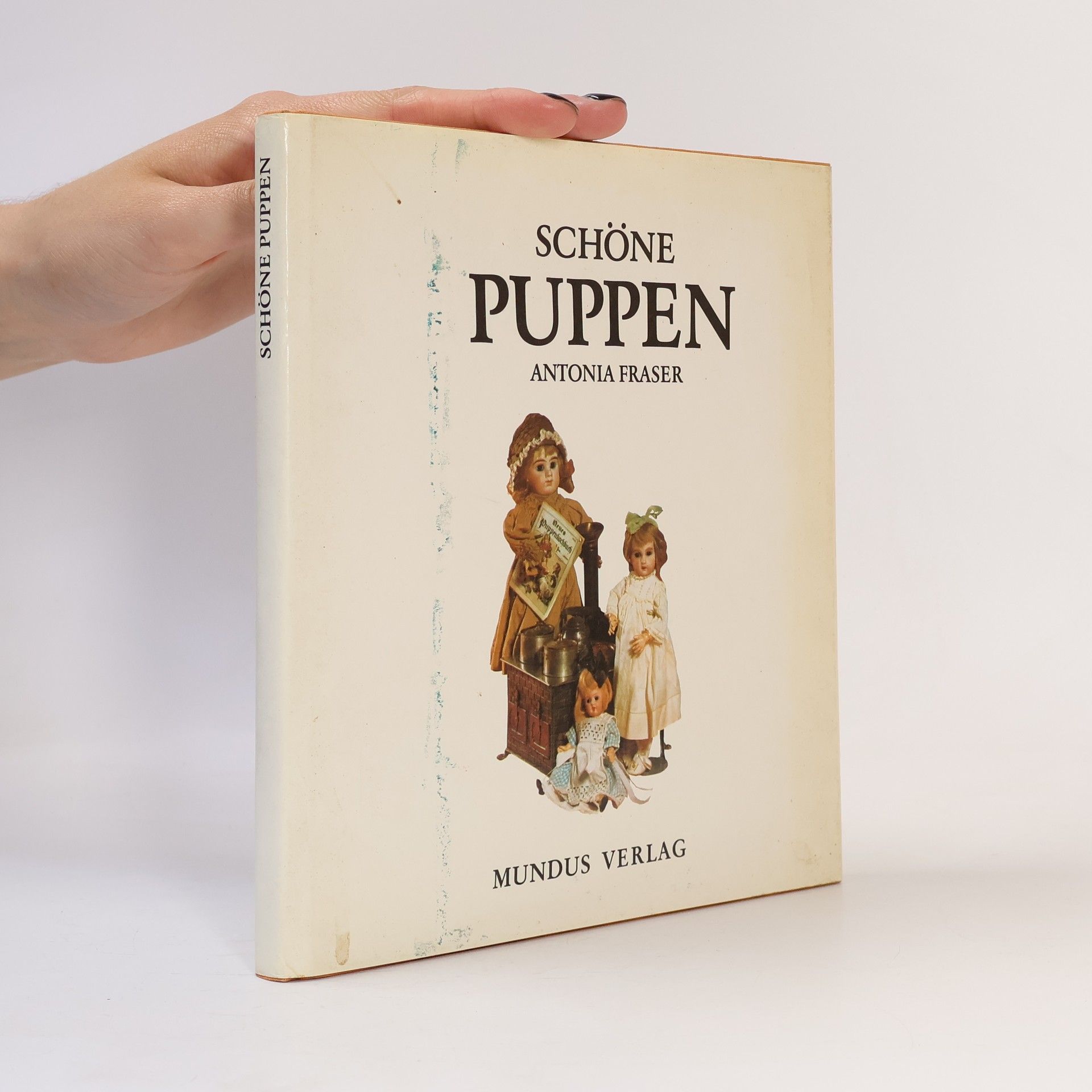 Antonia Fraser Schöne Puppen