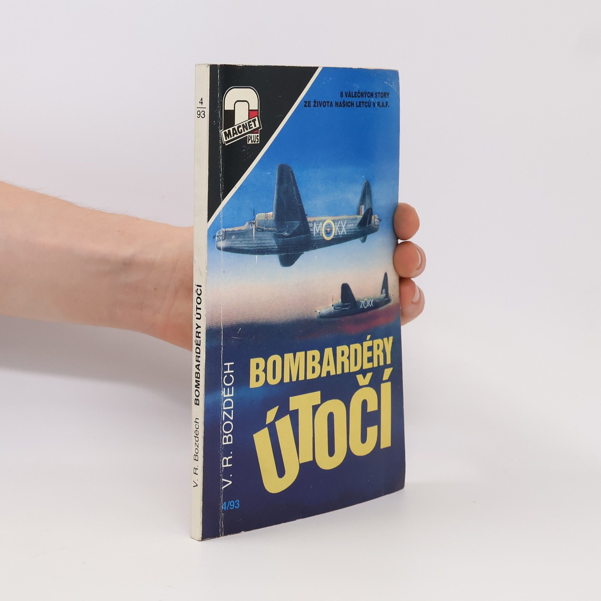 Václav Robert Bozděch Bombardéry útočí