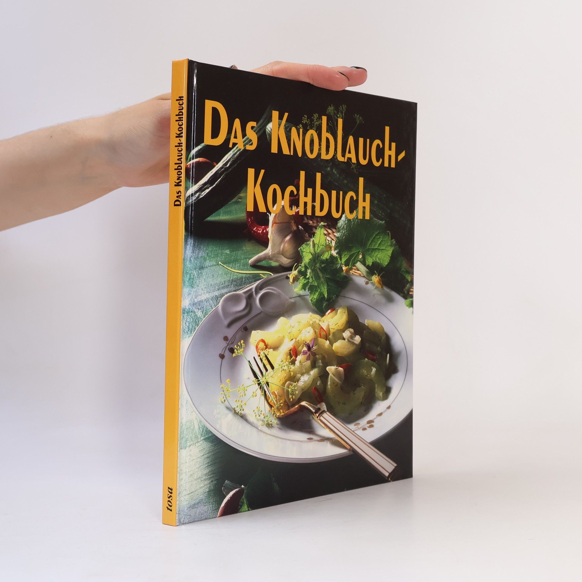Julia Gutmann Das Knoblauch-Kochbuch