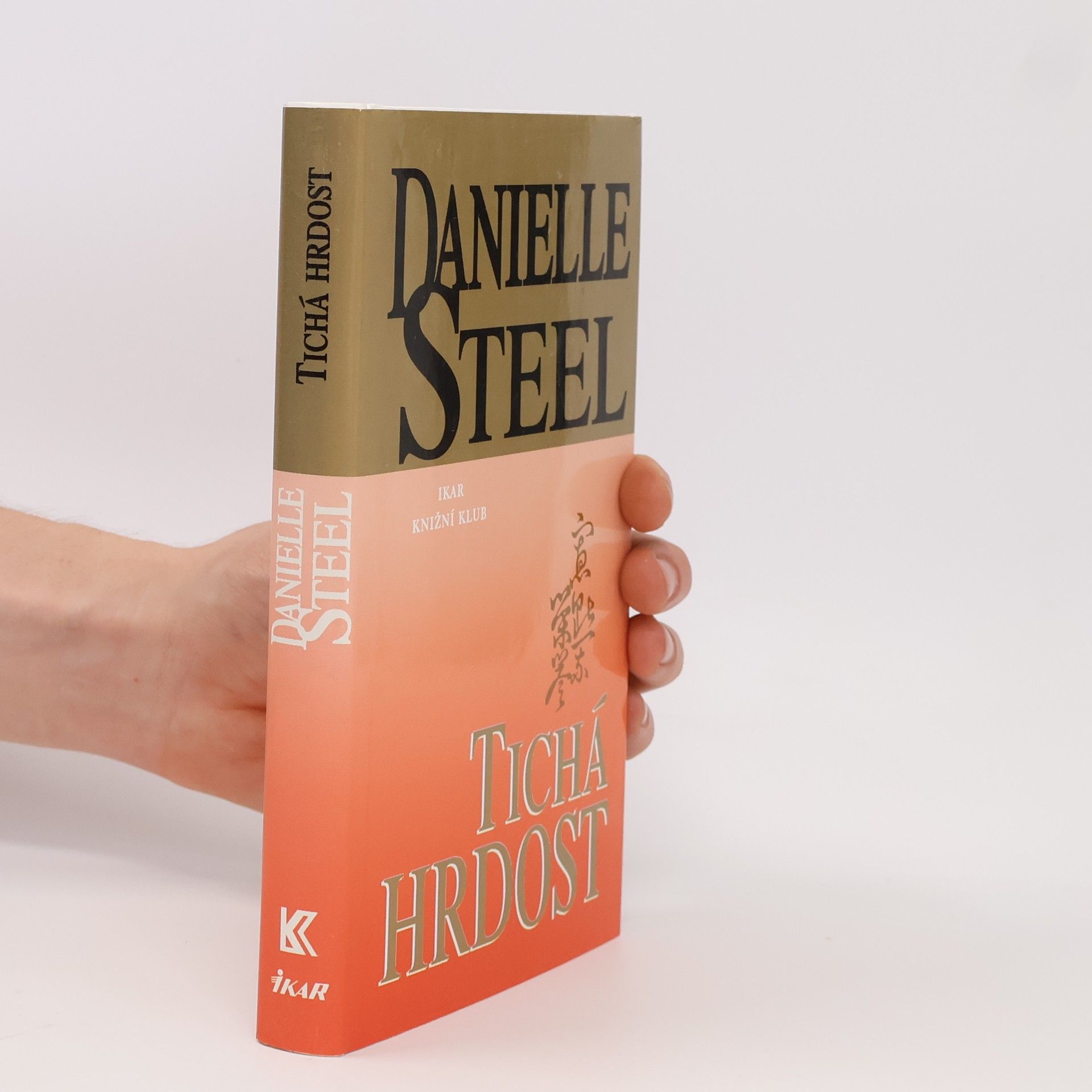 Danielle Steel Tichá hrdost