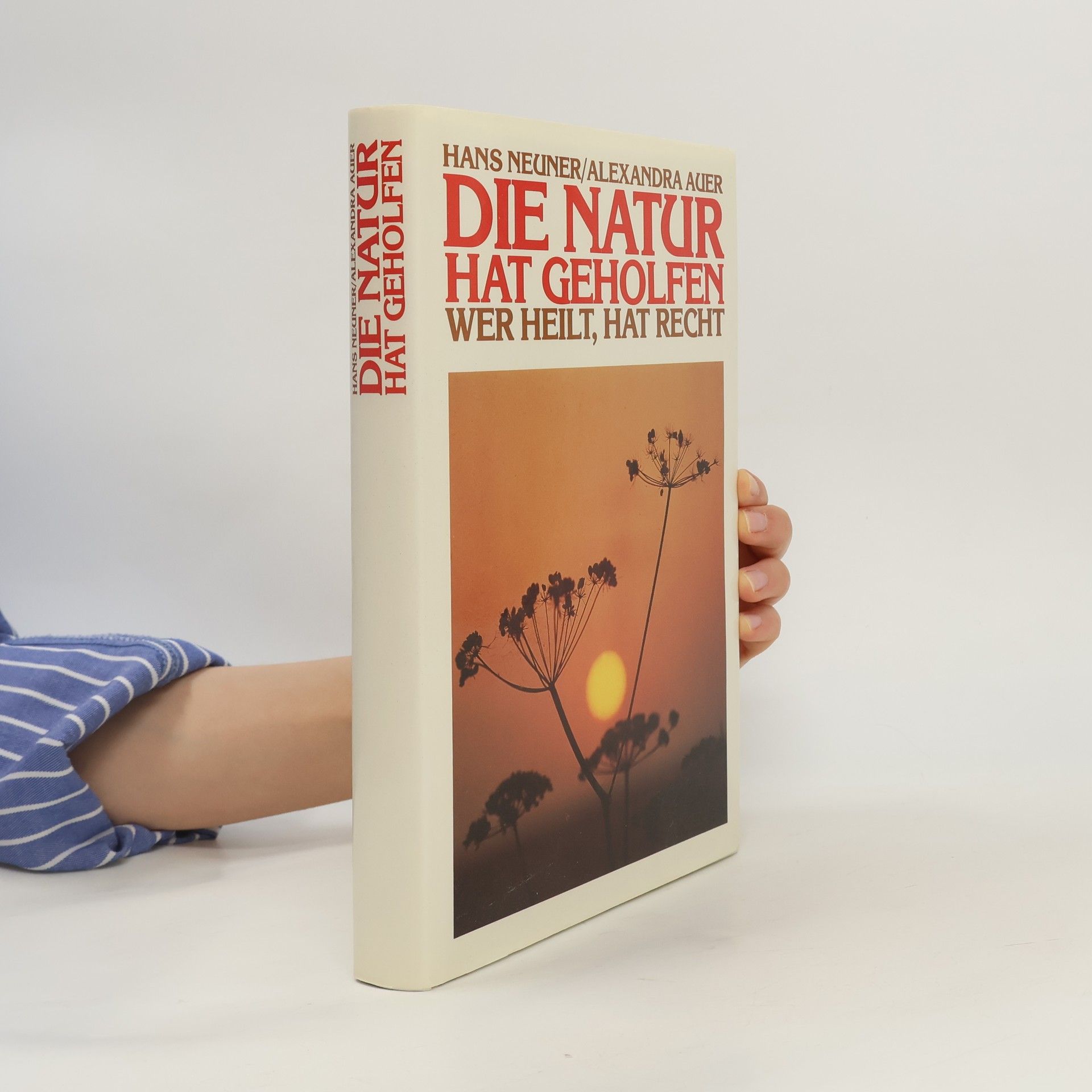 Hans Neuner Die Natur hat geholfen