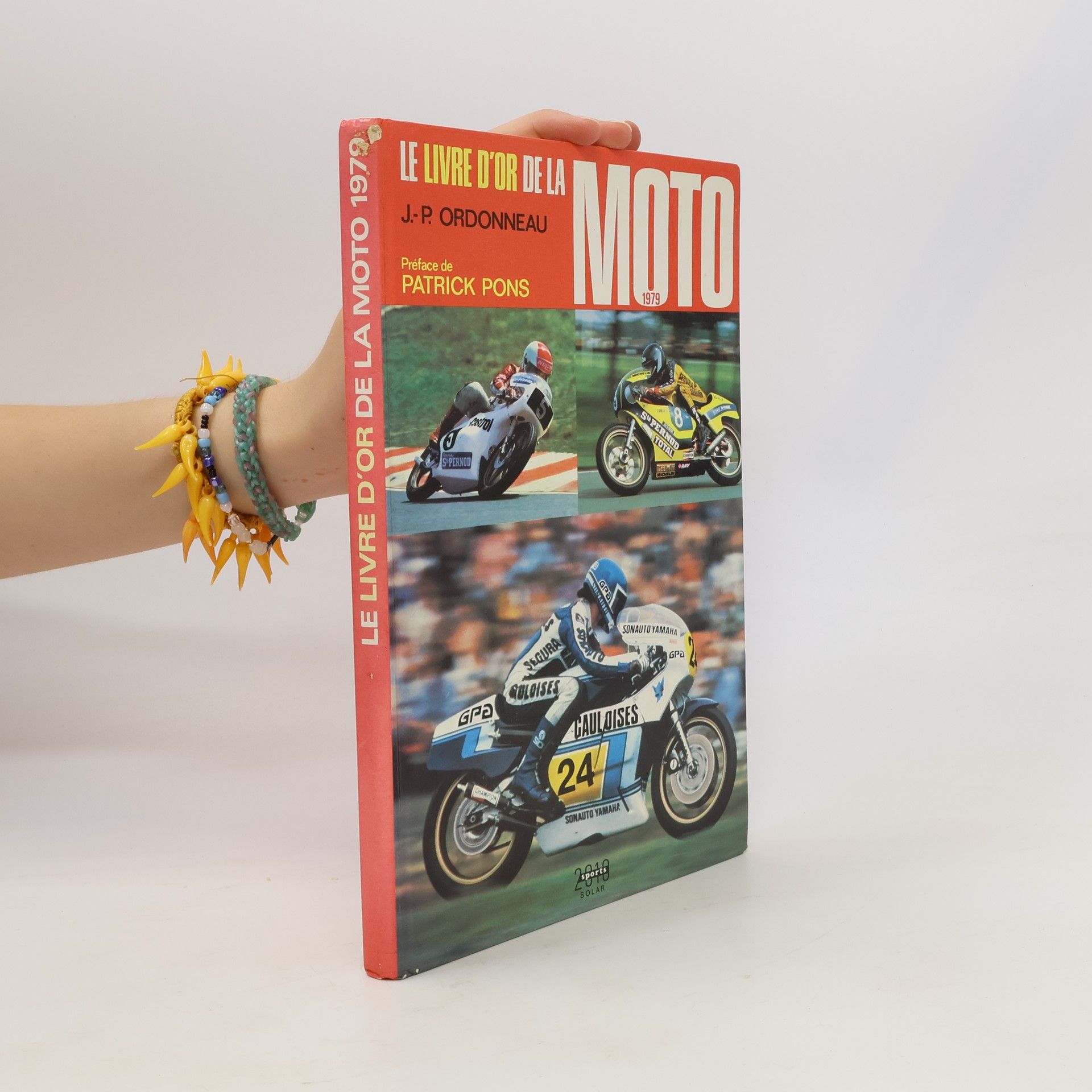 Jean-Patrick Ordonneau Le livre d'or de la moto 1979
