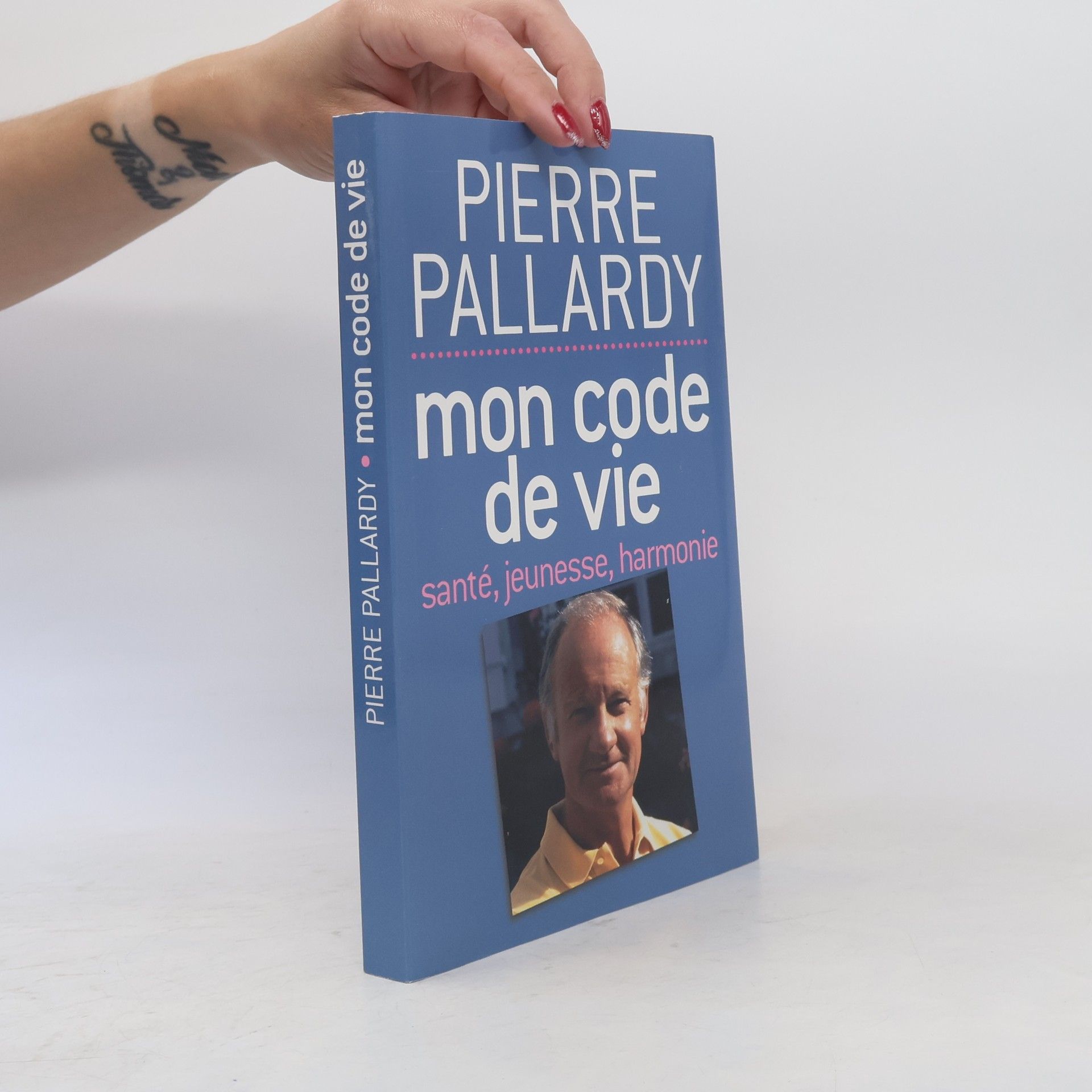 Pierre Pallardy Mon code de vie
