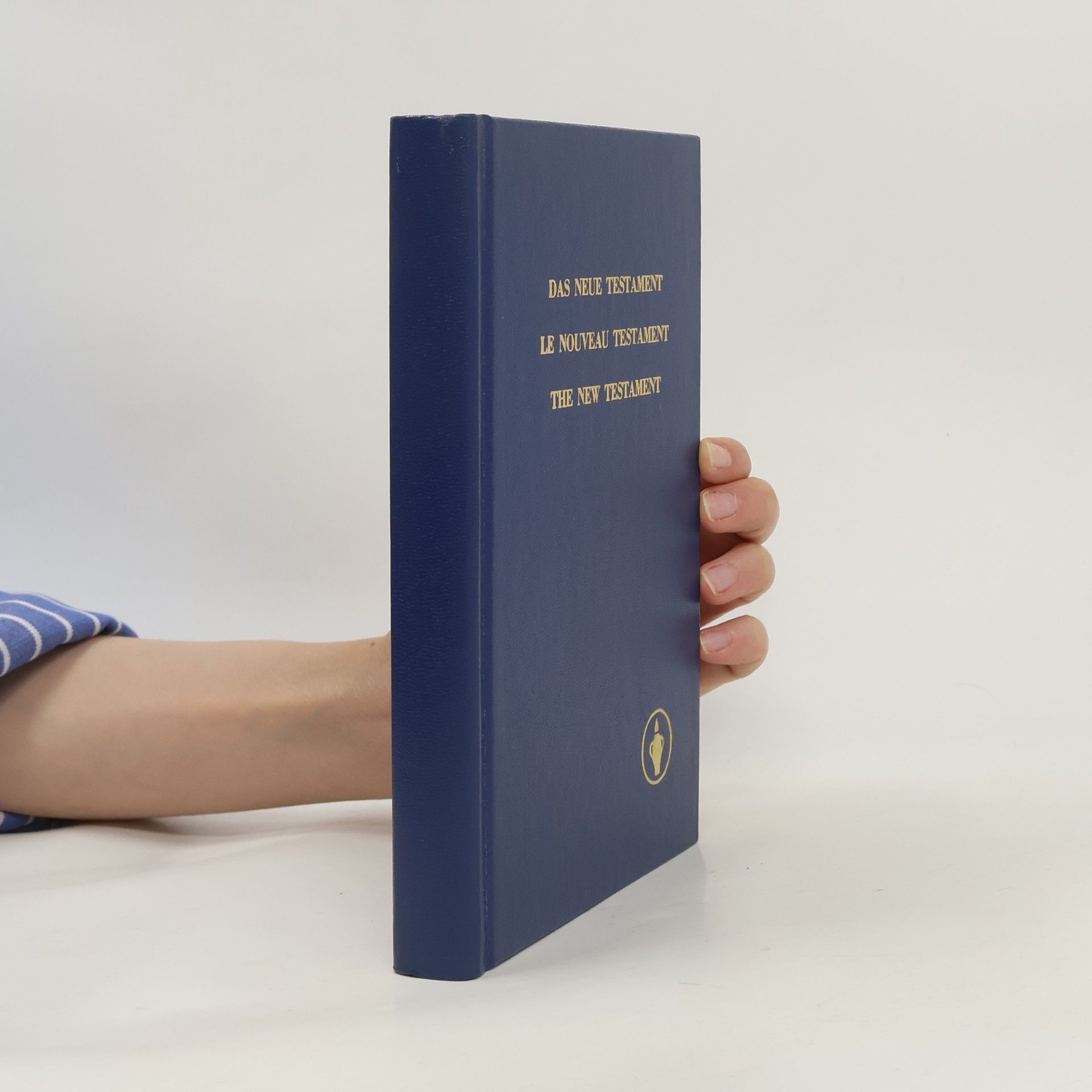 Various authors Das Neue Testament. Le Nouveau Gestament. The new Testament