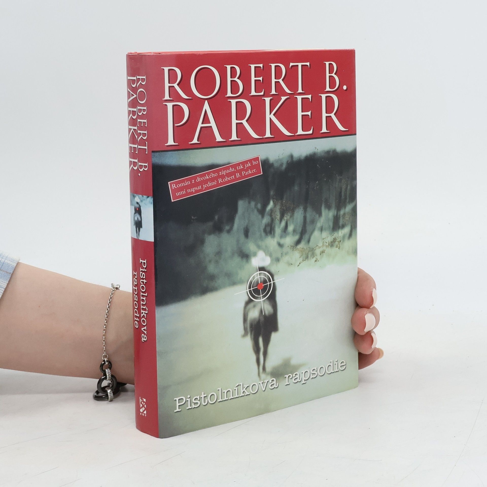 Robert B. Parker Pistolníkova rapsodie