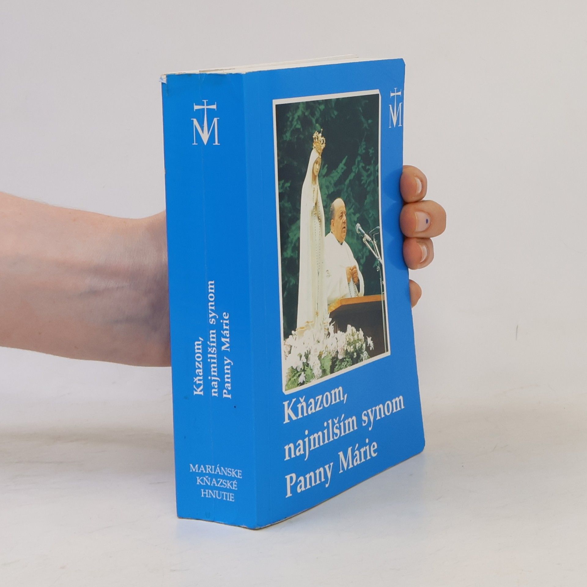 Various authors Kňazom, najmilším synom Panny Márie