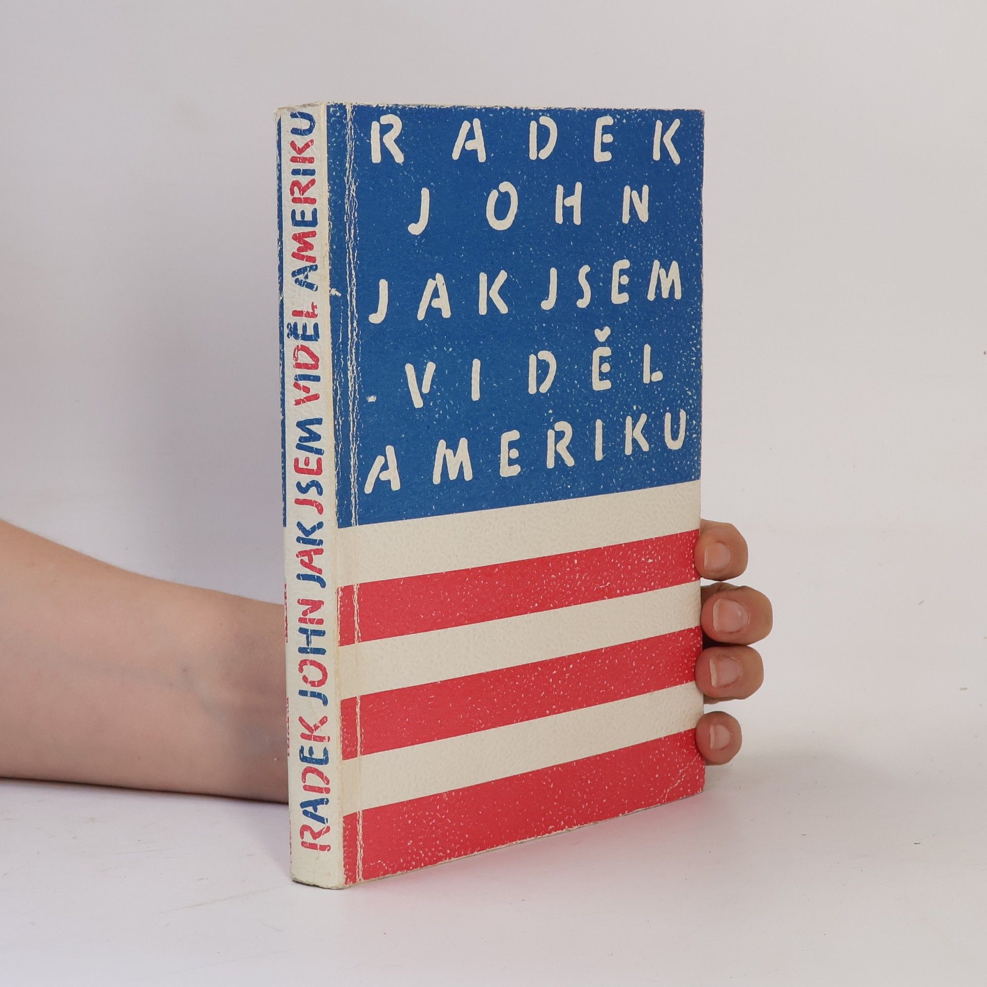 Radek John Jak jsem viděl Ameriku