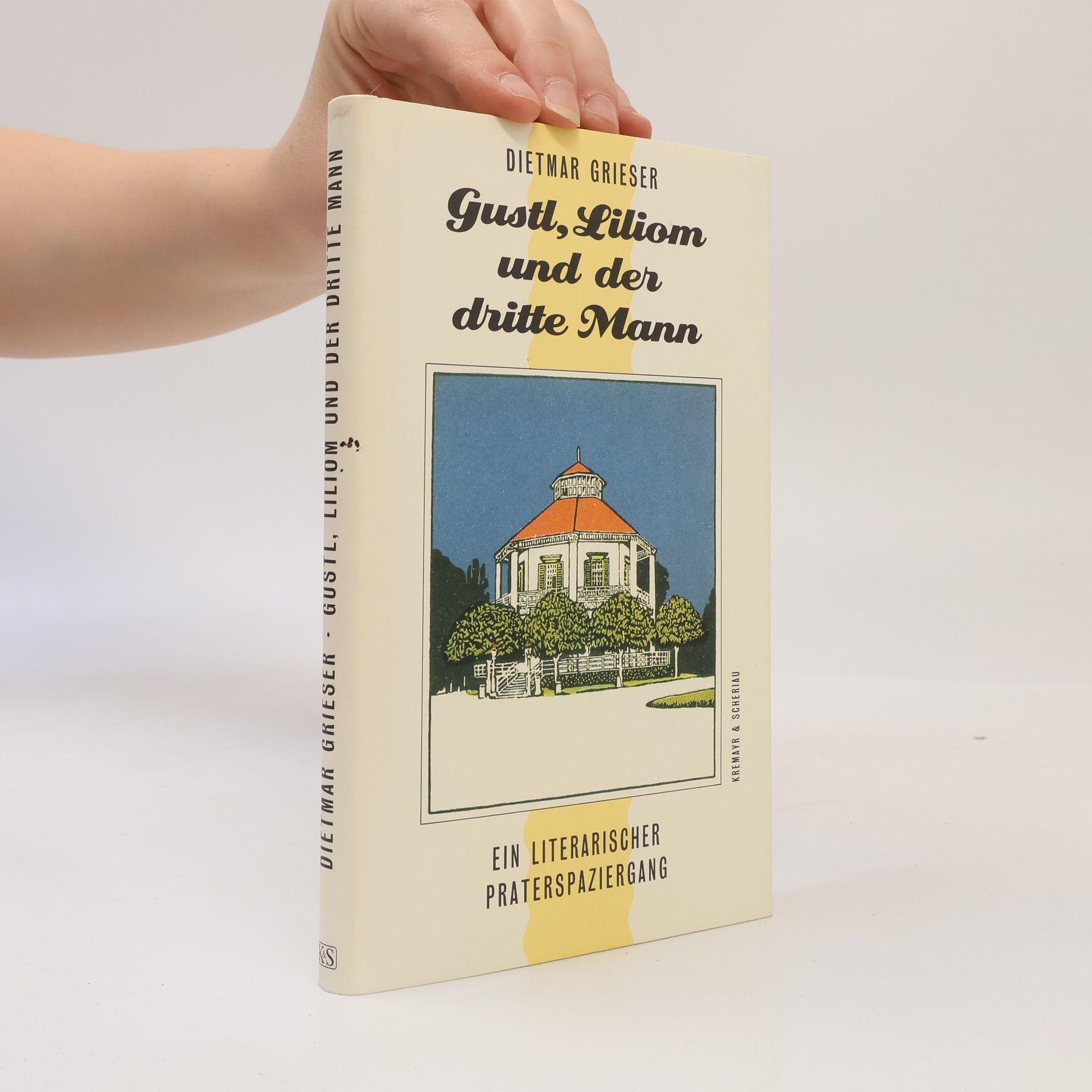 Dietmar Grieser Gustl, Liliom und der dritte Mann