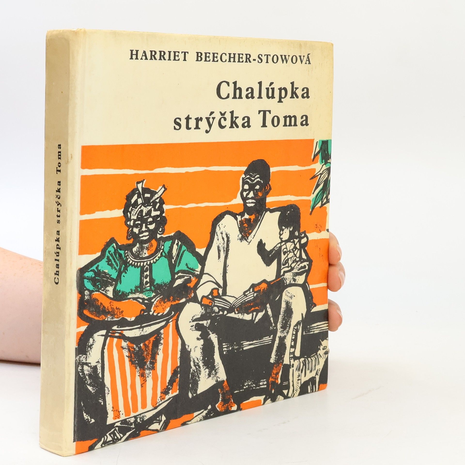 Harriet Beecher Stowe Chalúpka strýčka Toma
