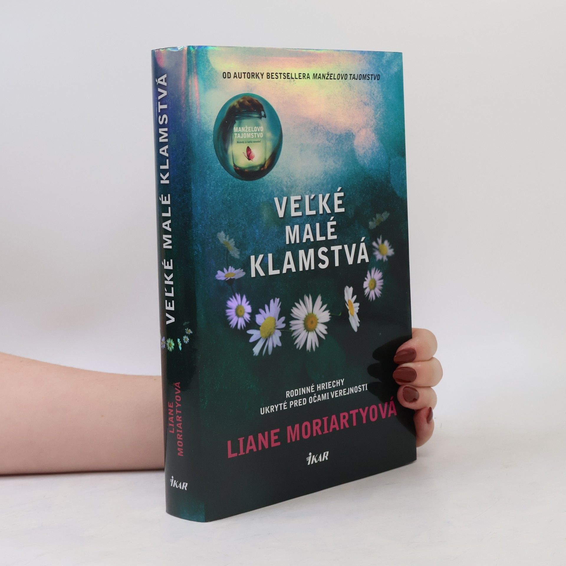Liane Moriarty Veľké malé klamstvá