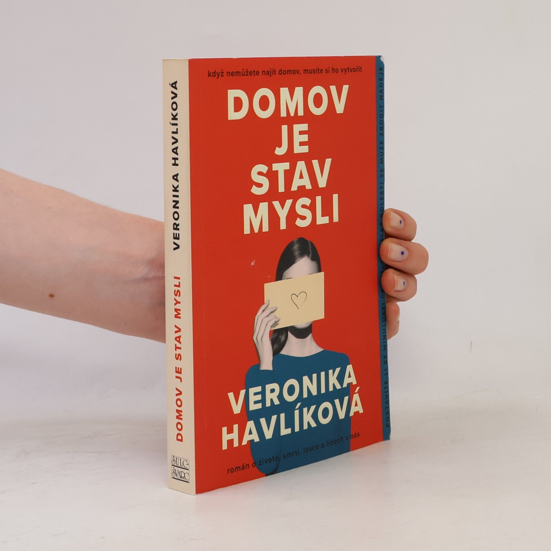 Veronika Havlíková Domov je stav mysli