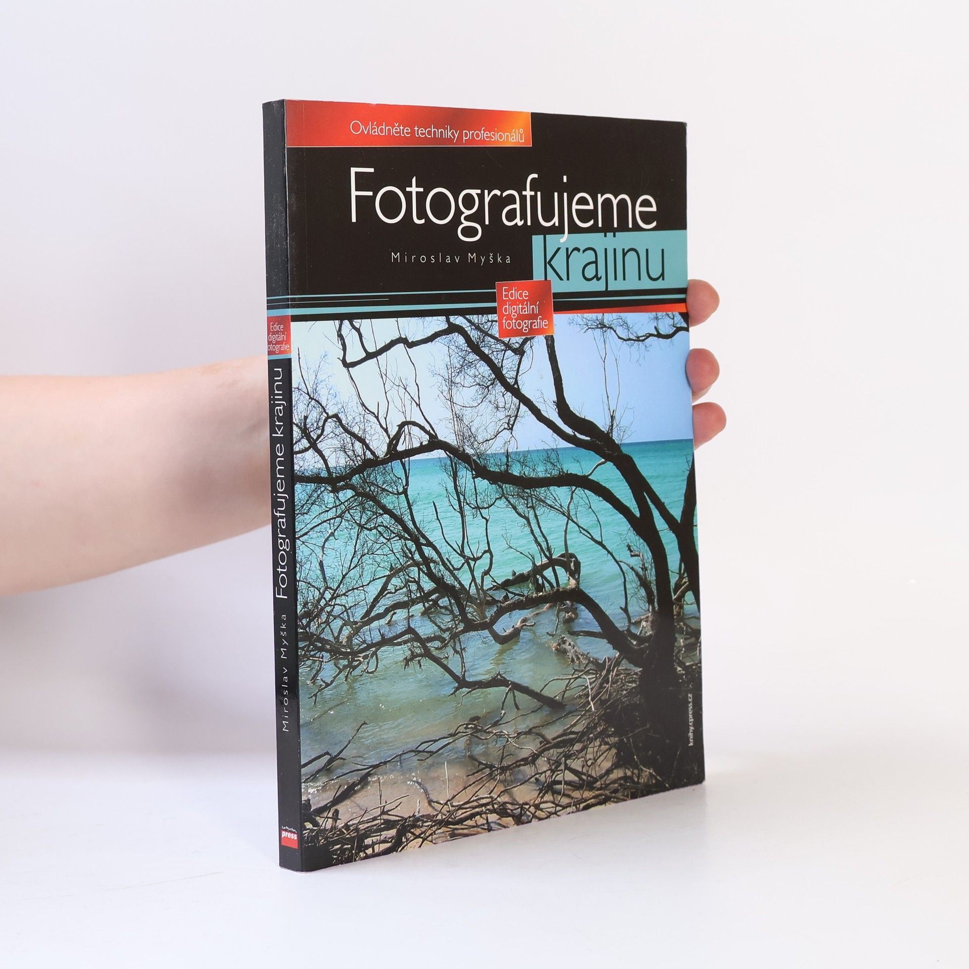 Miroslav Myška Fotografujeme krajinu