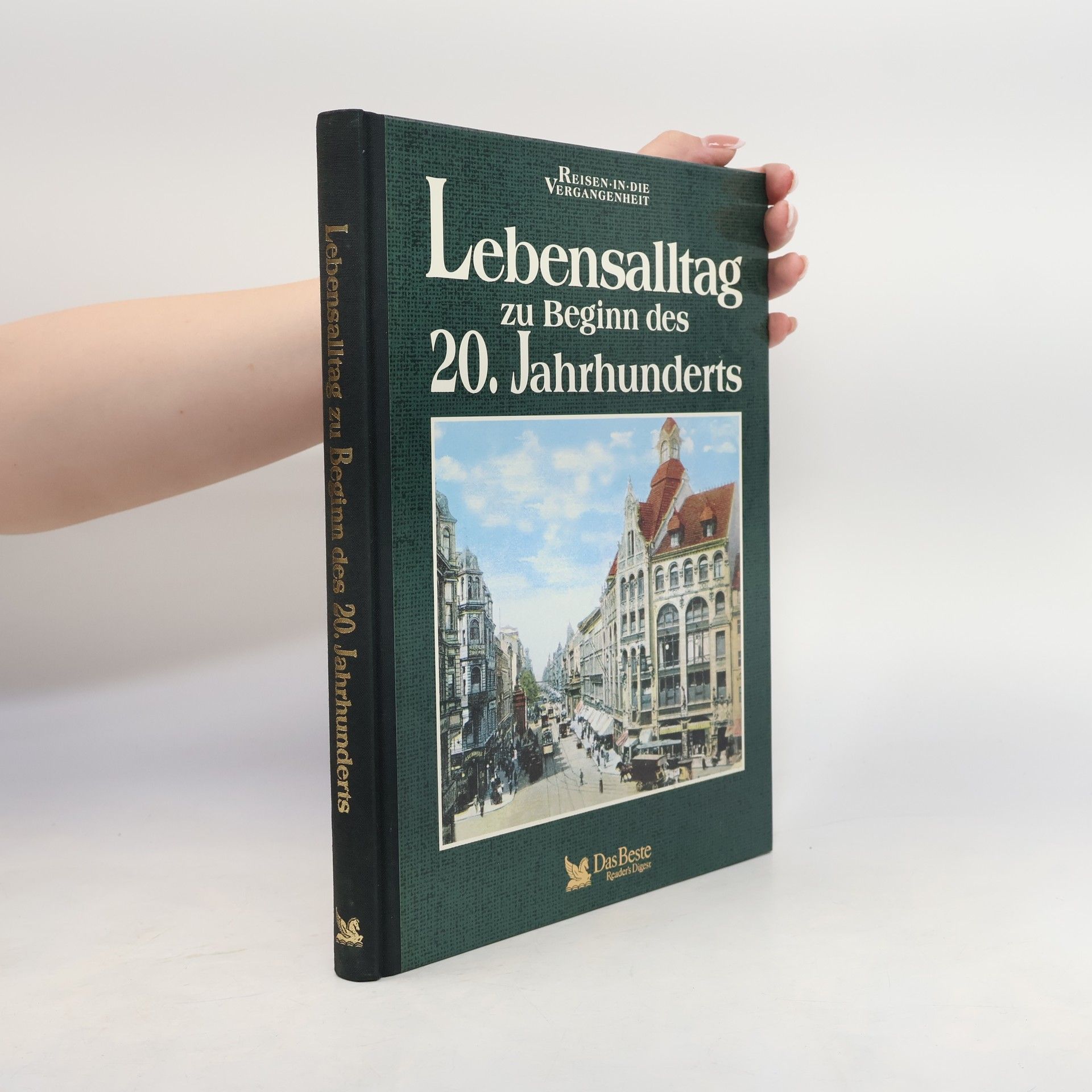 Autorenkollektiv Lebensalltag zu Beginn des 20. Jahrhunderts