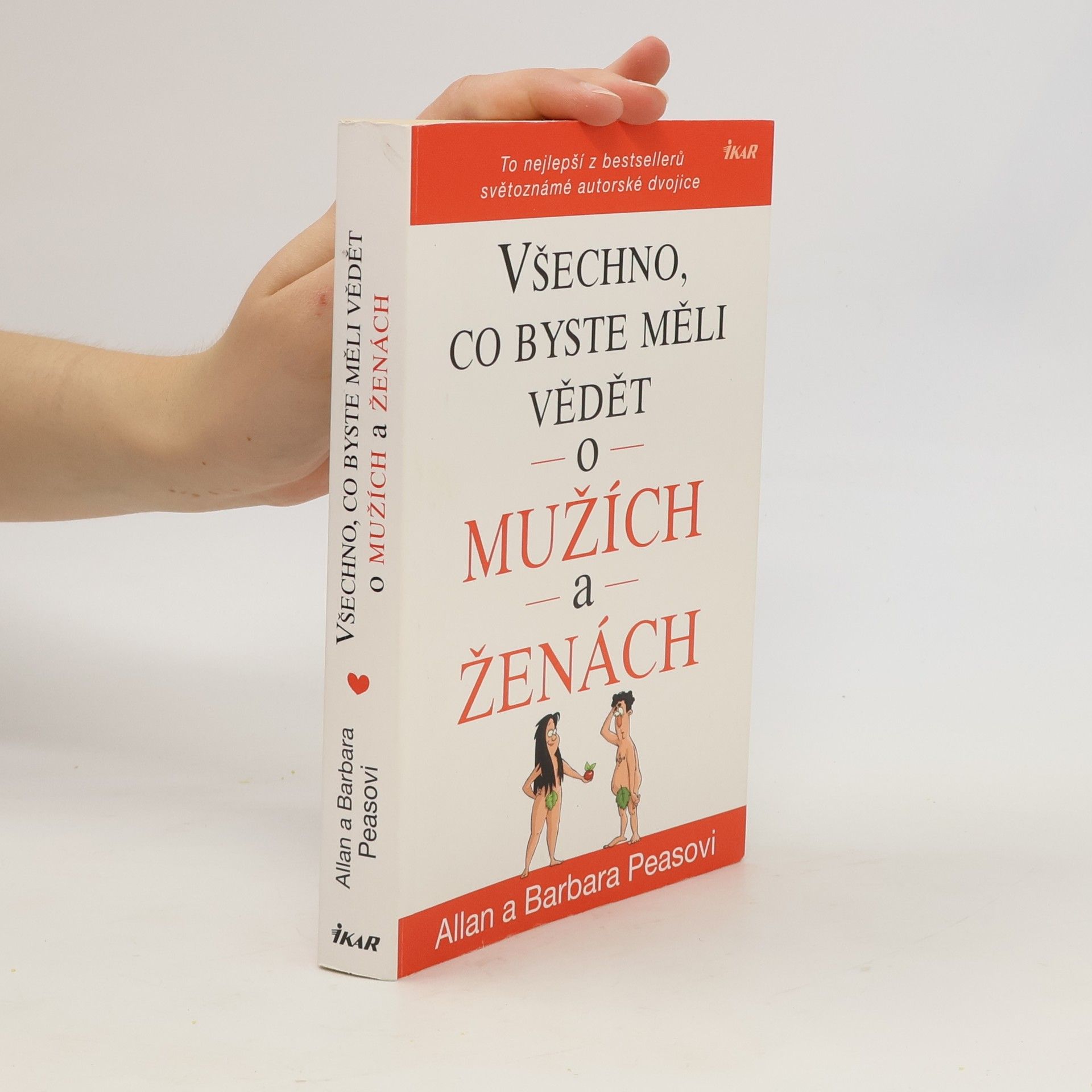 Allan Pease Všechno, co byste měli vědět o mužích a ženách