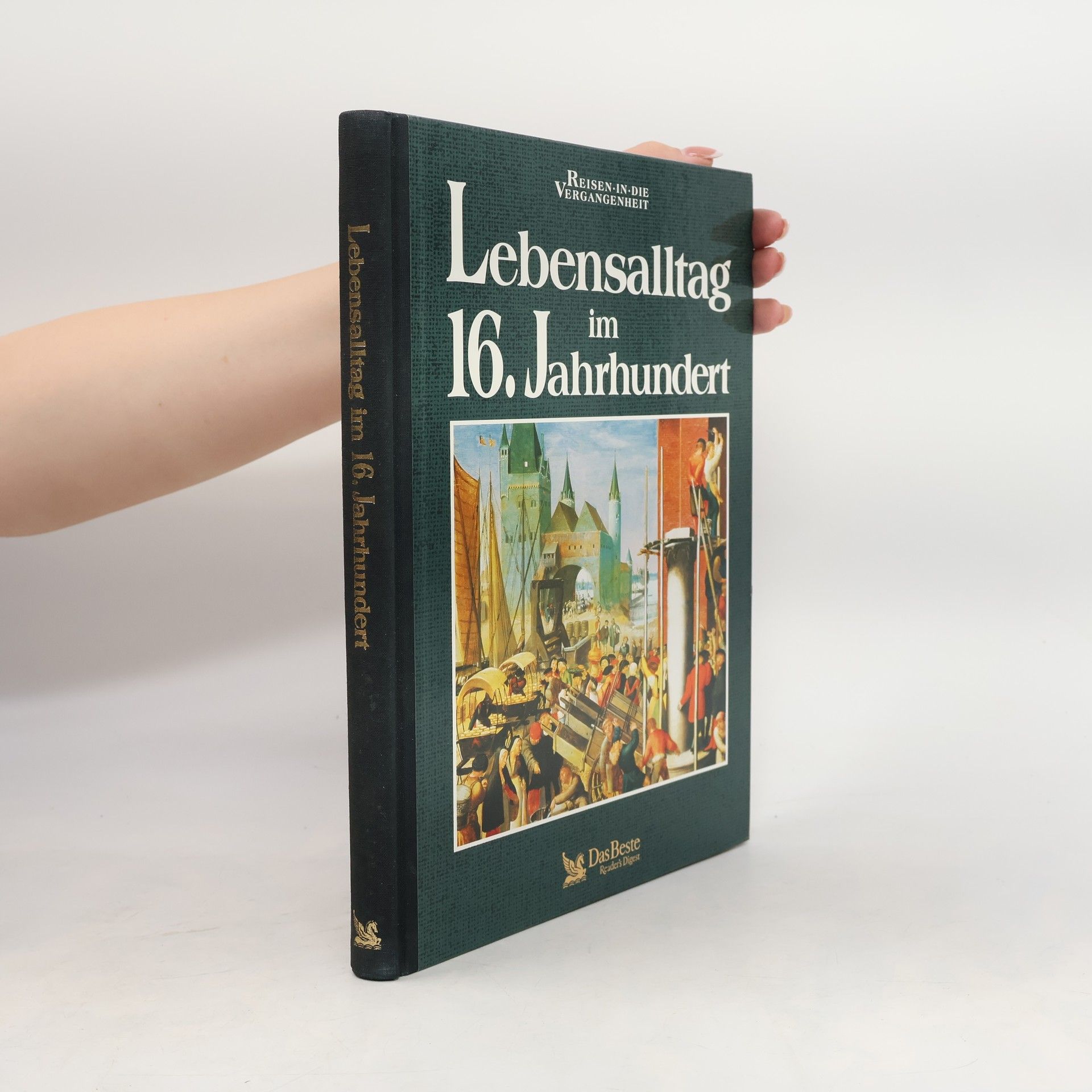 Lebensalltag im 16. Jahrhundert