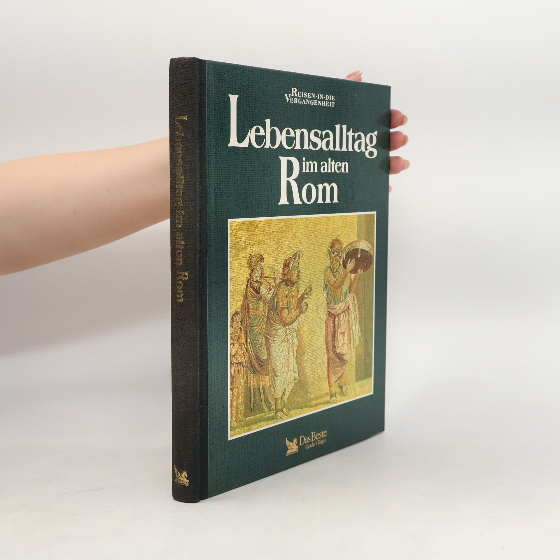 Robert Sackville-West Lebensalltag im alten Rom