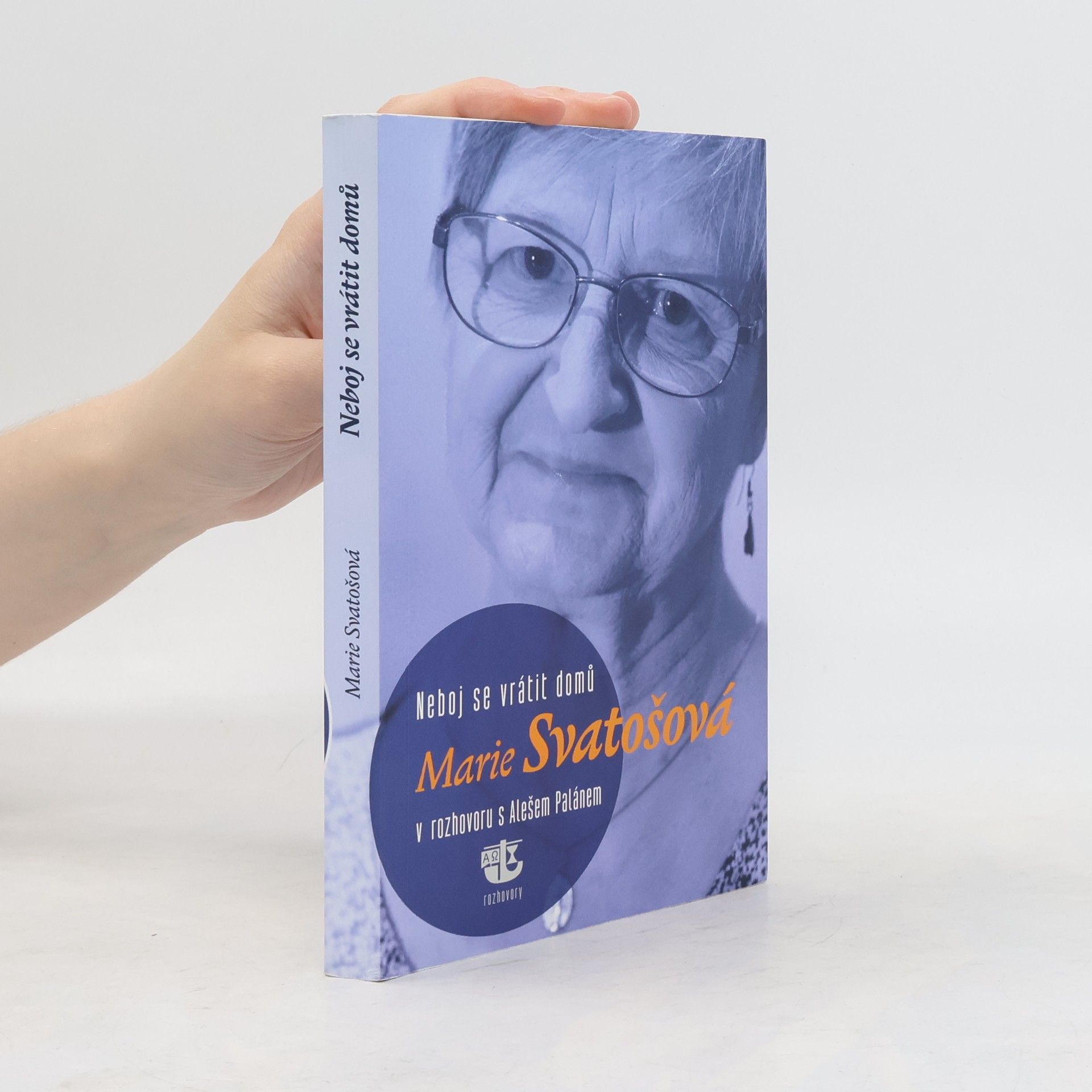 Marie Svatošová Neboj se vrátit domů