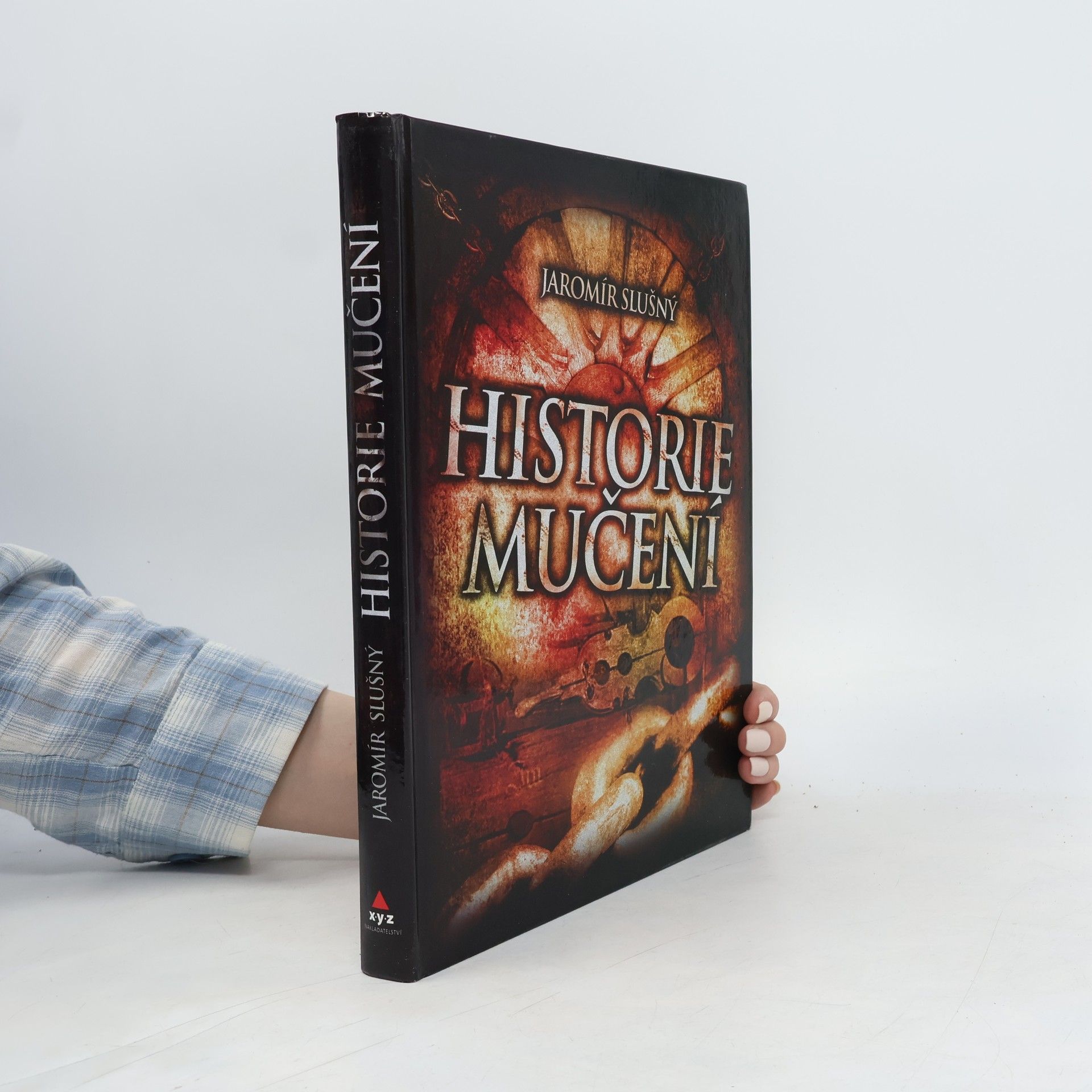 Jaromír Slušný Historie mučení
