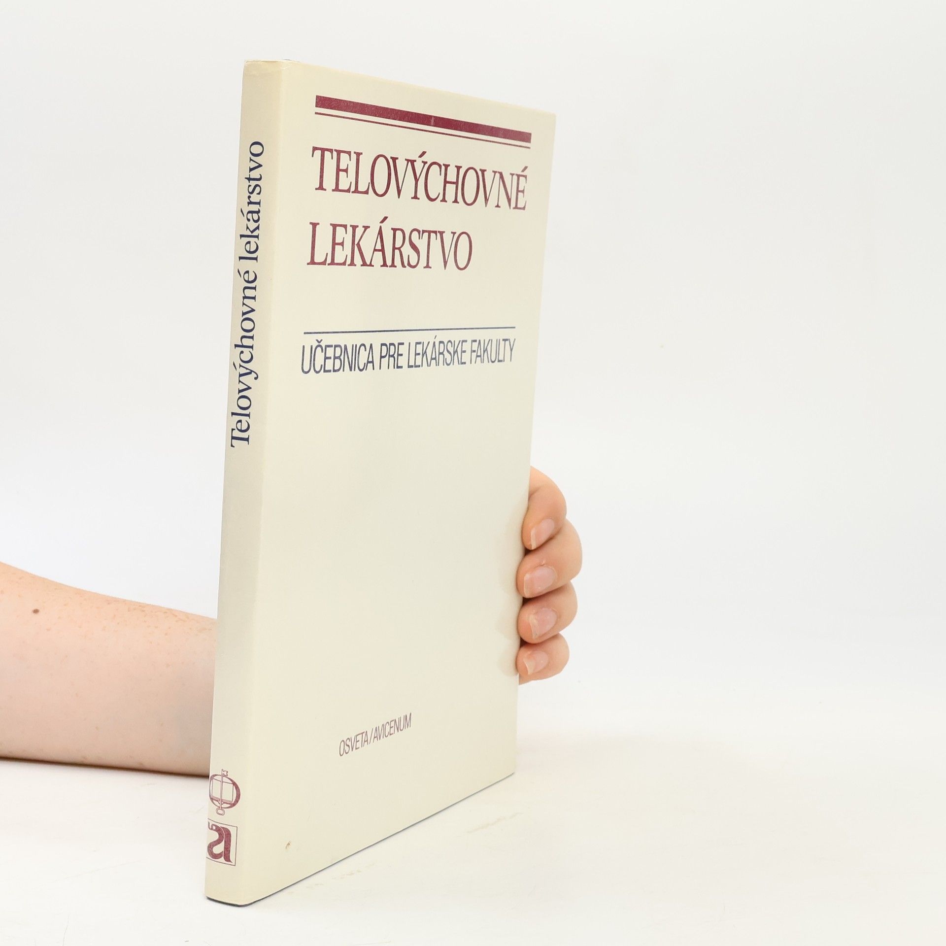 Kolektiv autorů Telovýchovné lekárstvo: Učebnica pre lekárske fakulty