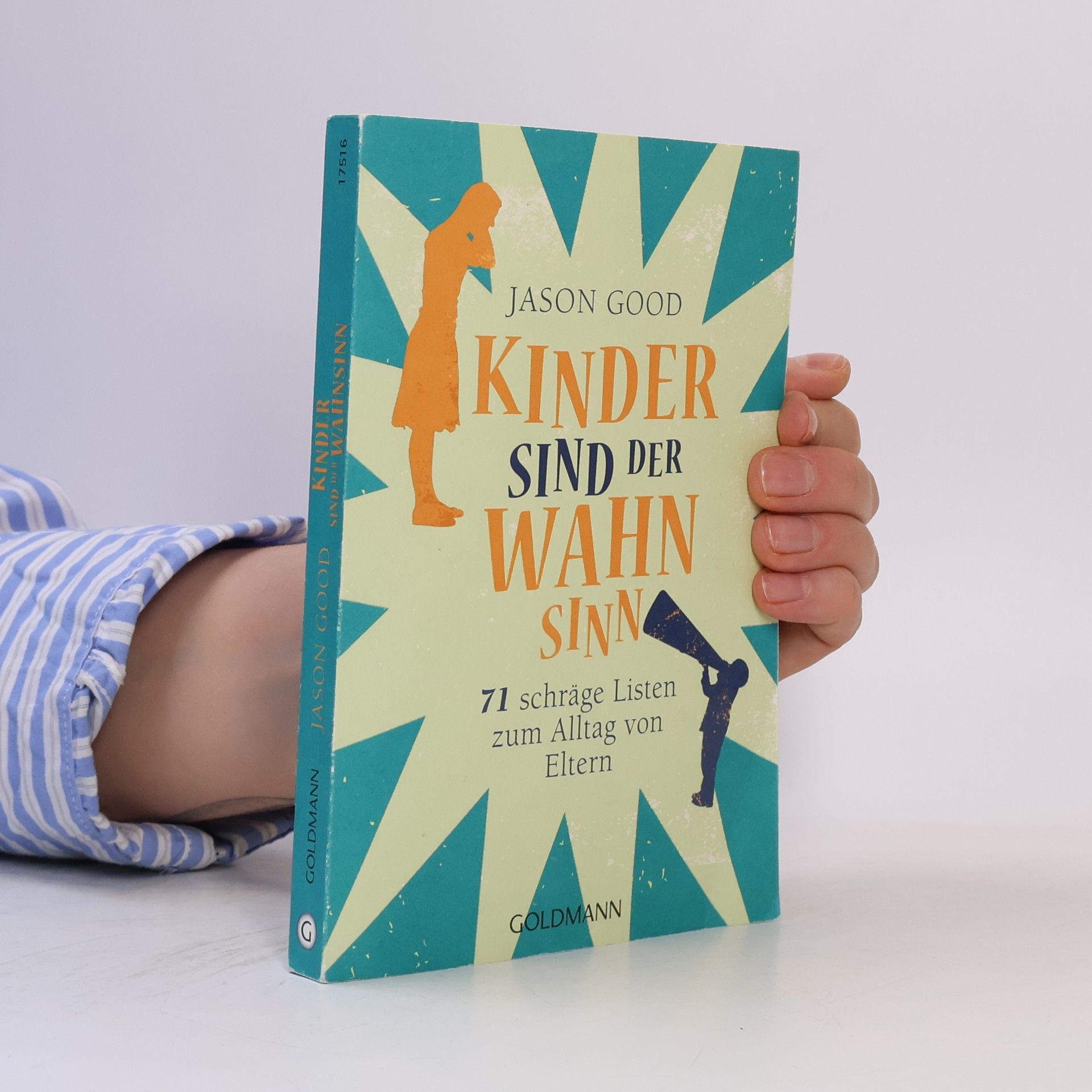 Jason Good Kinder sind der Wahnsinn