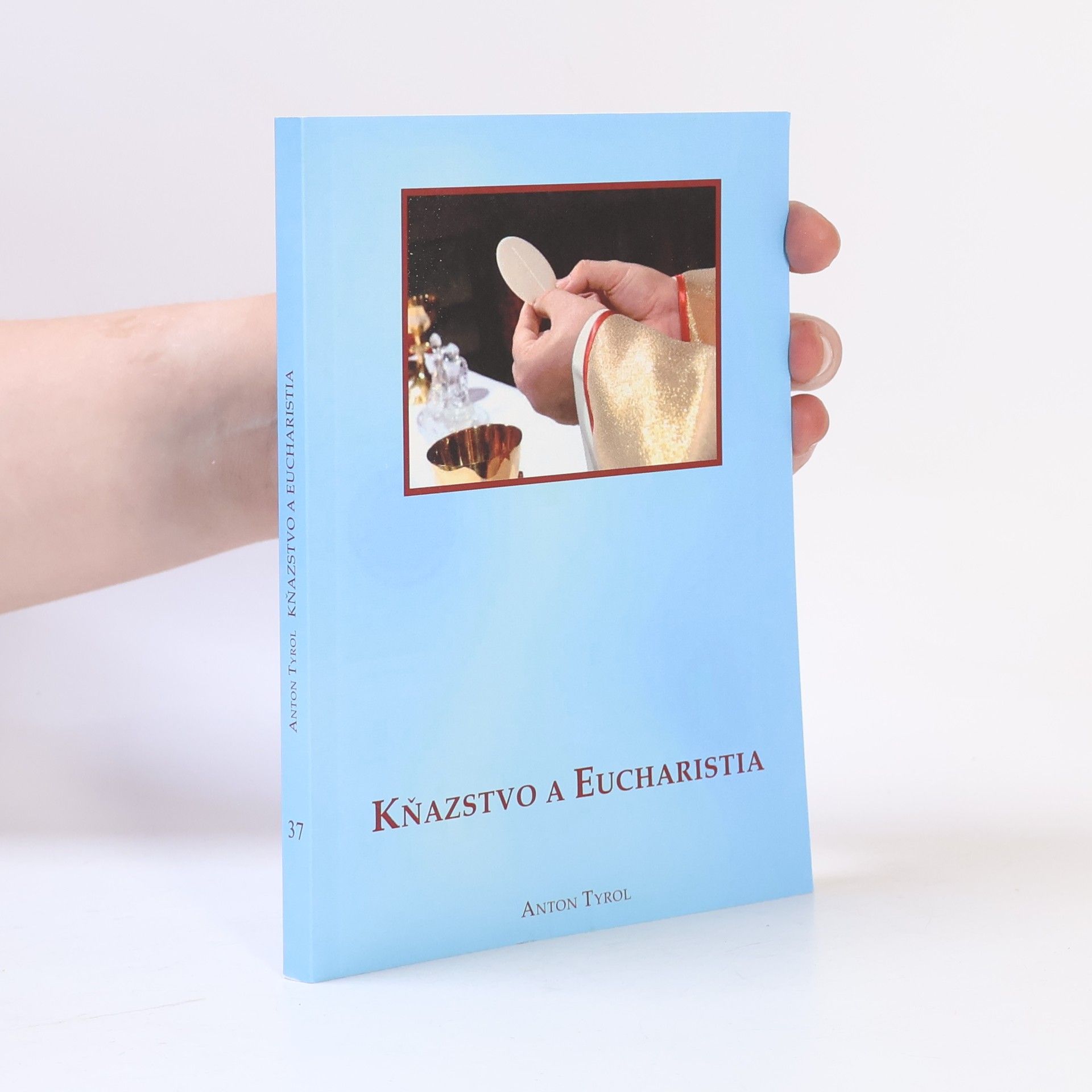 Kňazstvo a Eucharistia 37