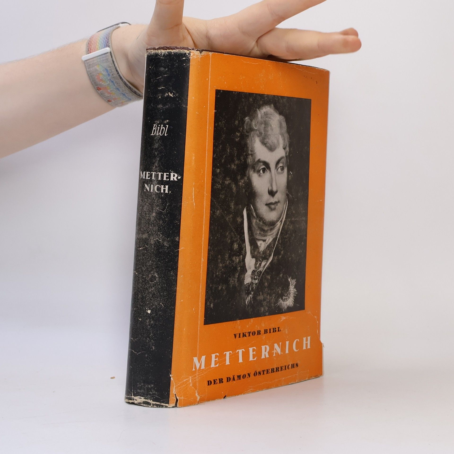 Metternich. Der Dämon Österreichs