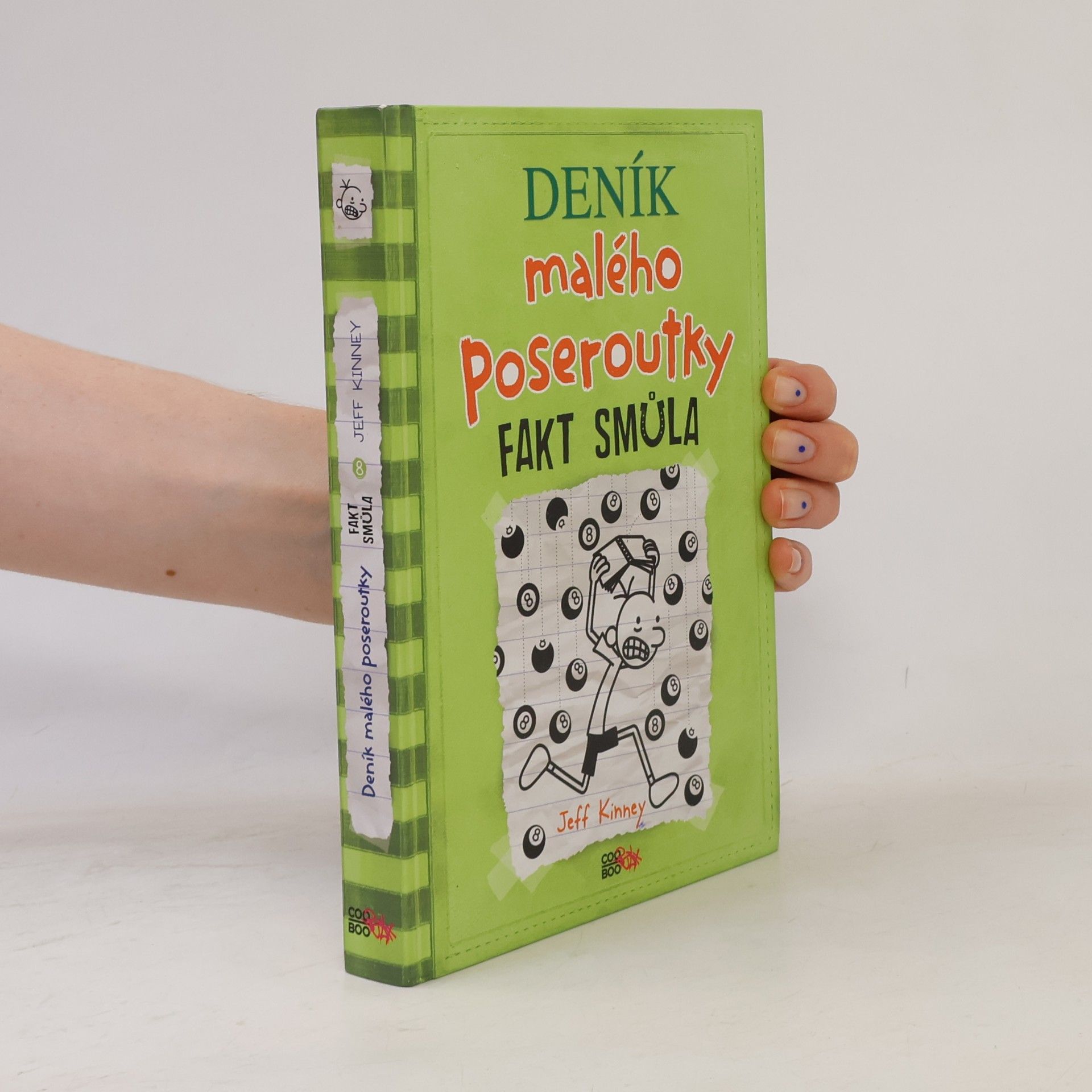Jeff Kinney Deník malého poseroutky 8. Fakt smůla