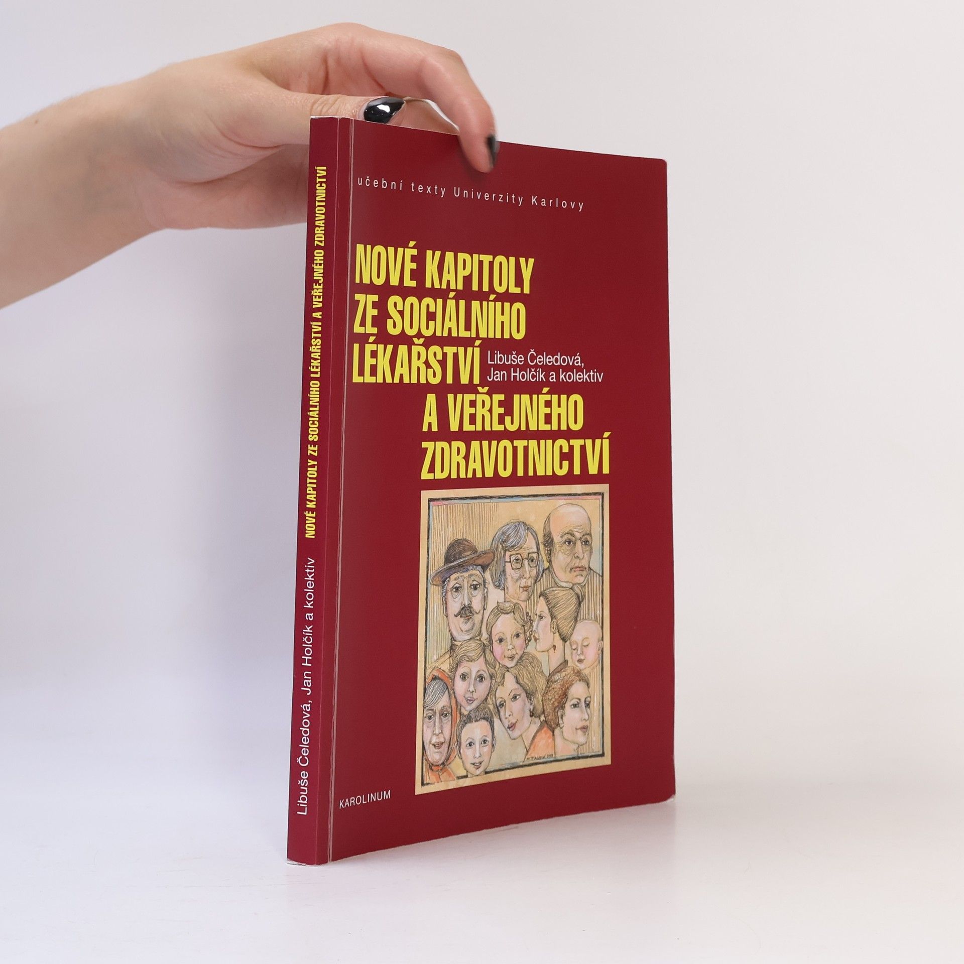 Jan Holčík Nové kapitoly ze sociálního lékařství a veřejného zdravotnictví