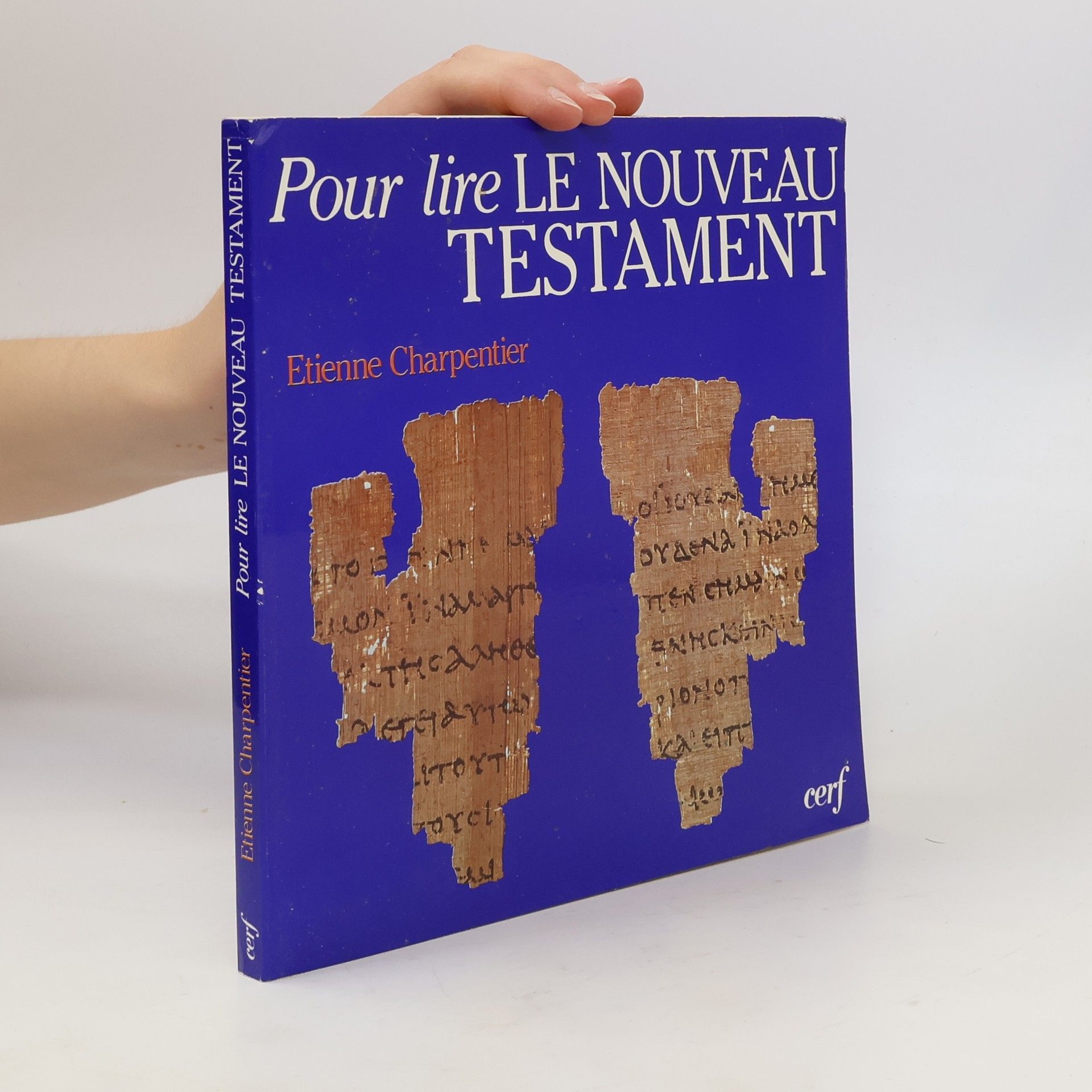 Étienne Charpentier Pour lire le Nouveau Testament