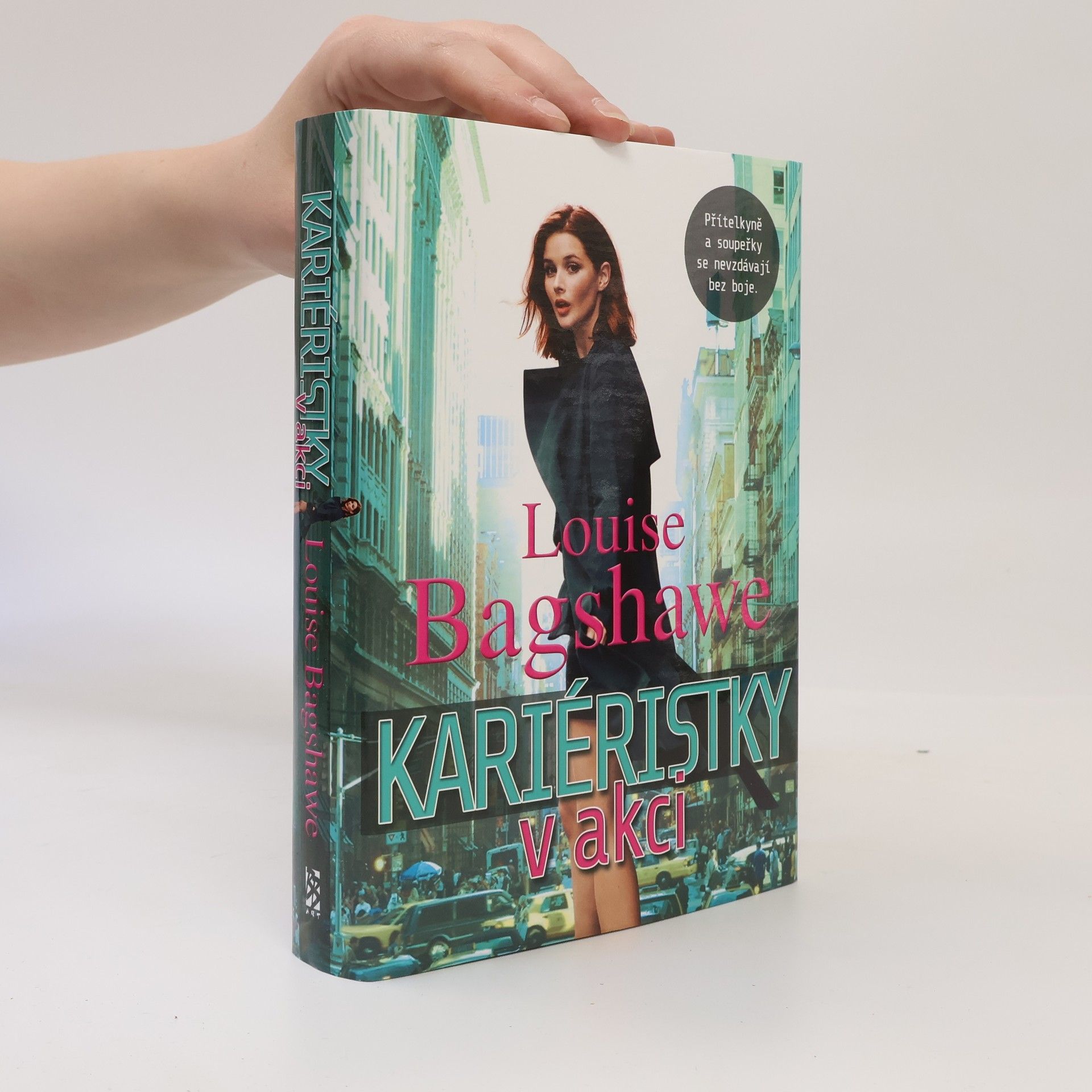Louise Bagshawe Kariéristky v akci