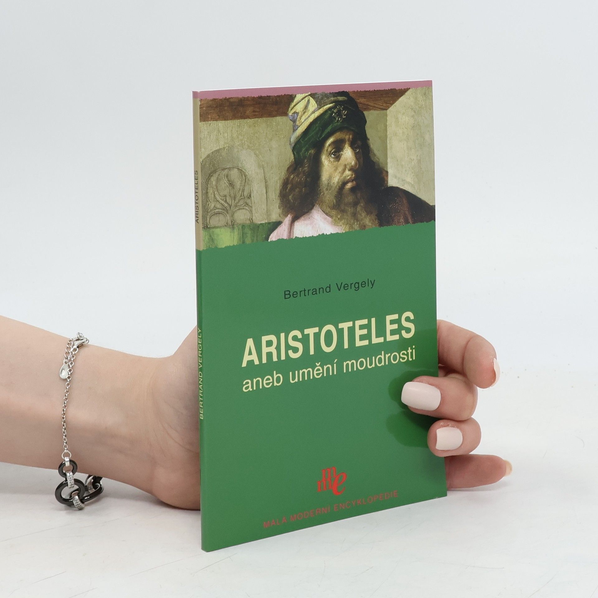 Bertrand Vergely Aristoteles, aneb, Umění moudrosti