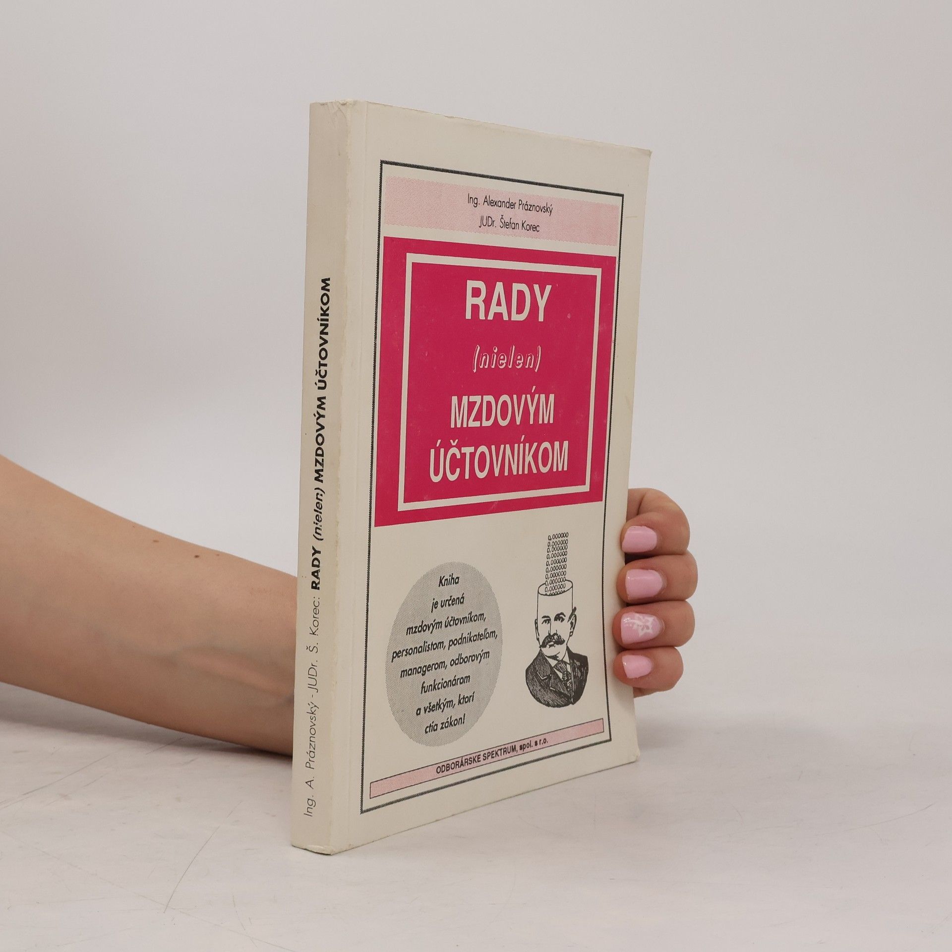 Alexander Práznovsý Rady (nielen) mzdovým účtovníkom