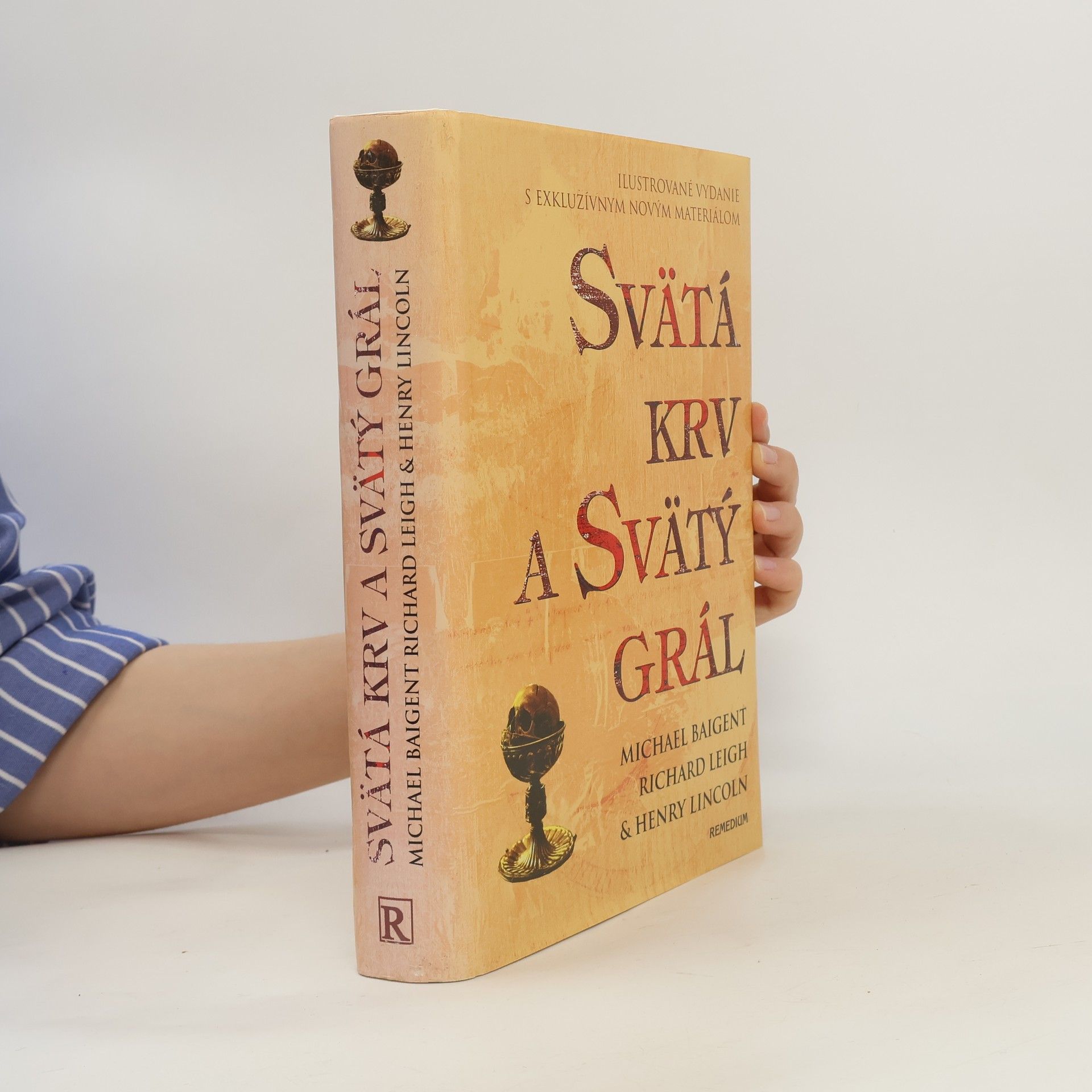 Michael Baigent Svätá krv a svätý grál