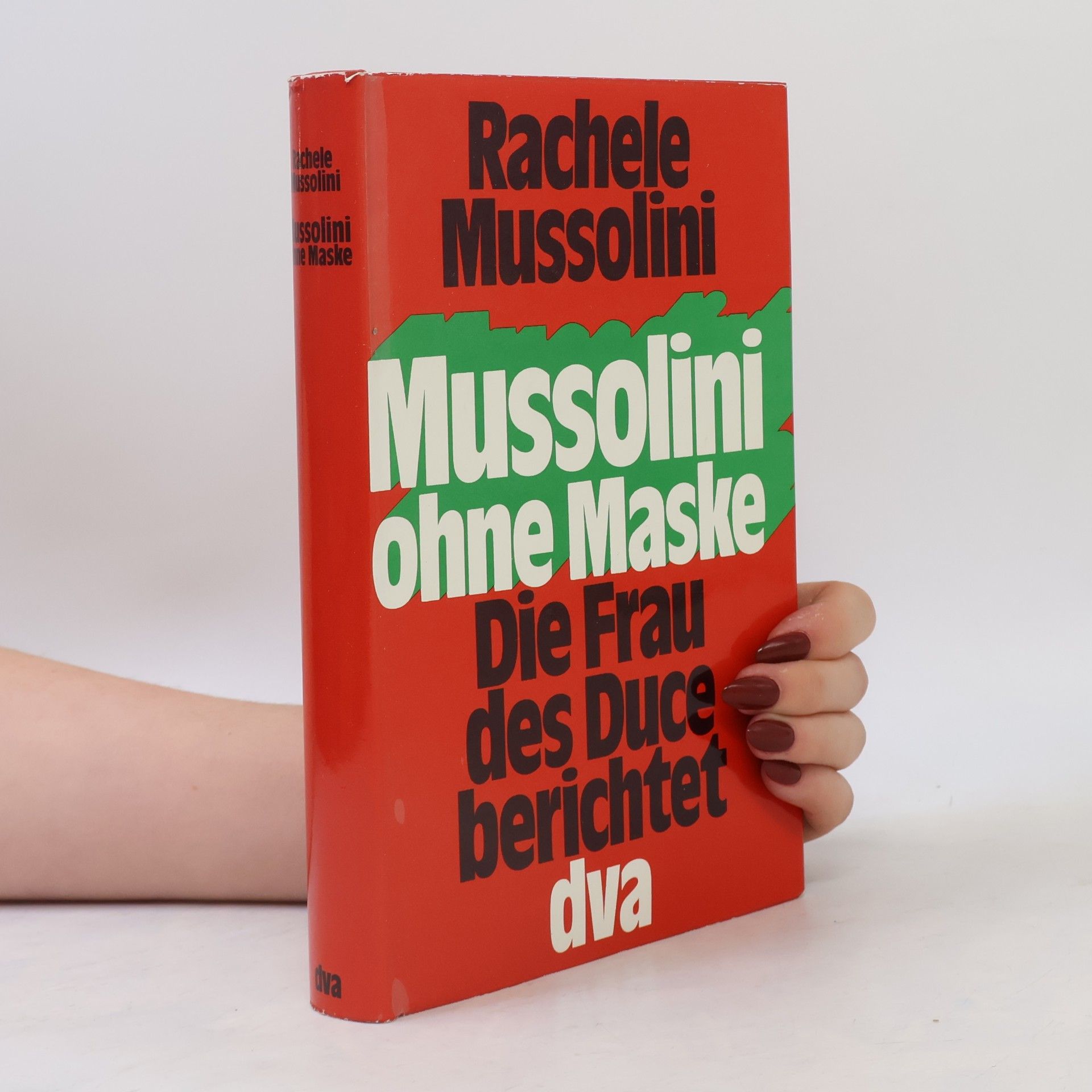 Rachele Mussolini Mussolini ohne Maske