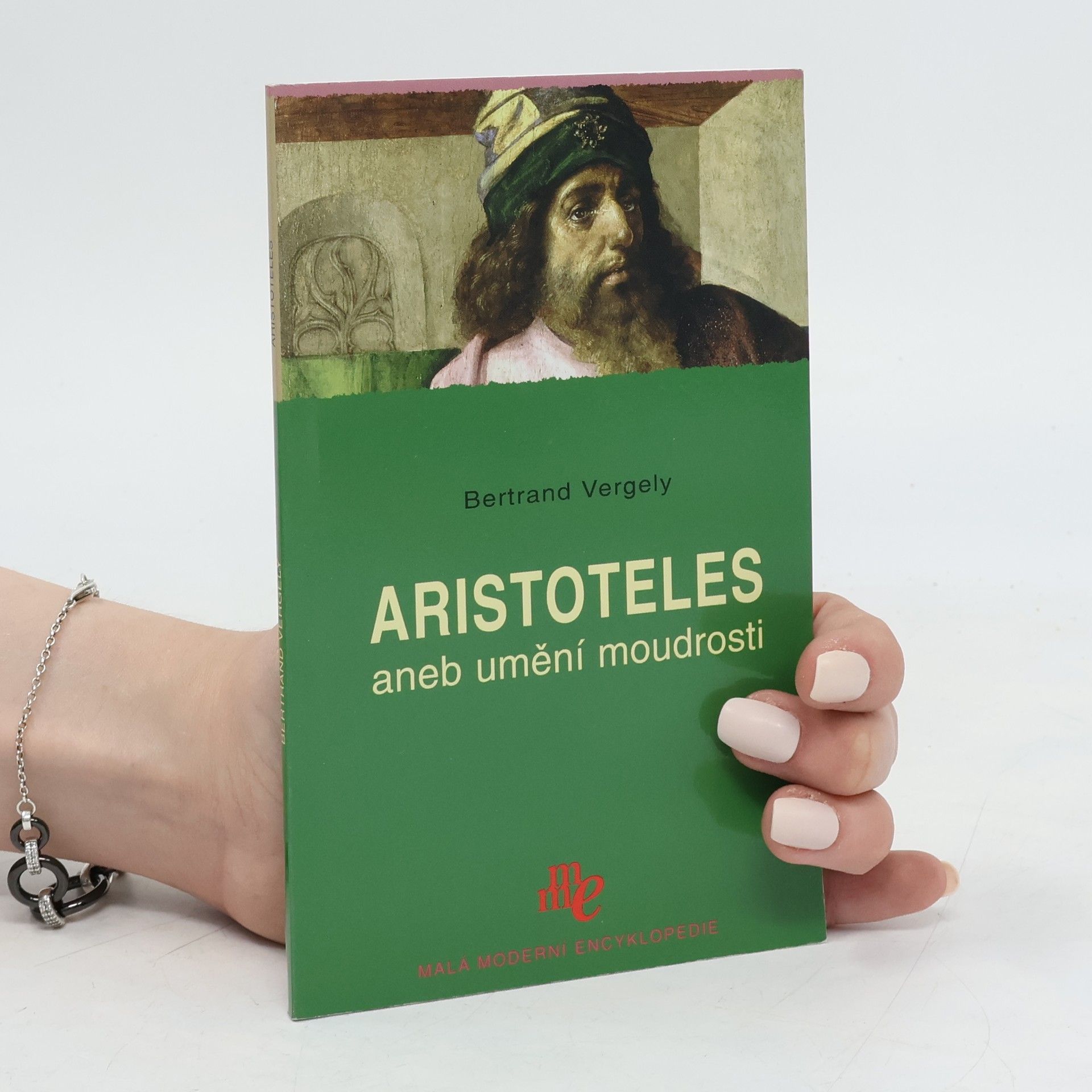Bertrand Vergely Aristoteles, aneb, Umění moudrosti